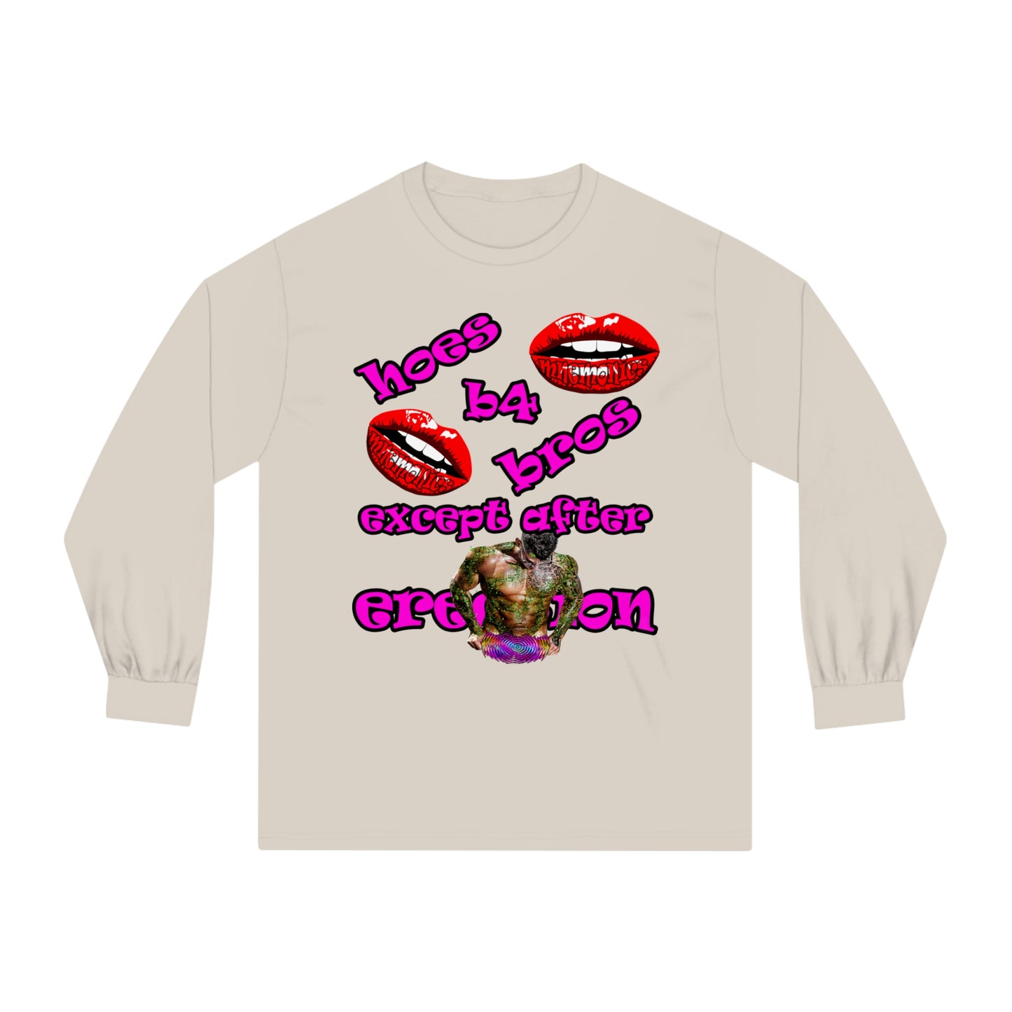 hoes b4 bros - Unisex Classic Long Sleeve T-Shirt
