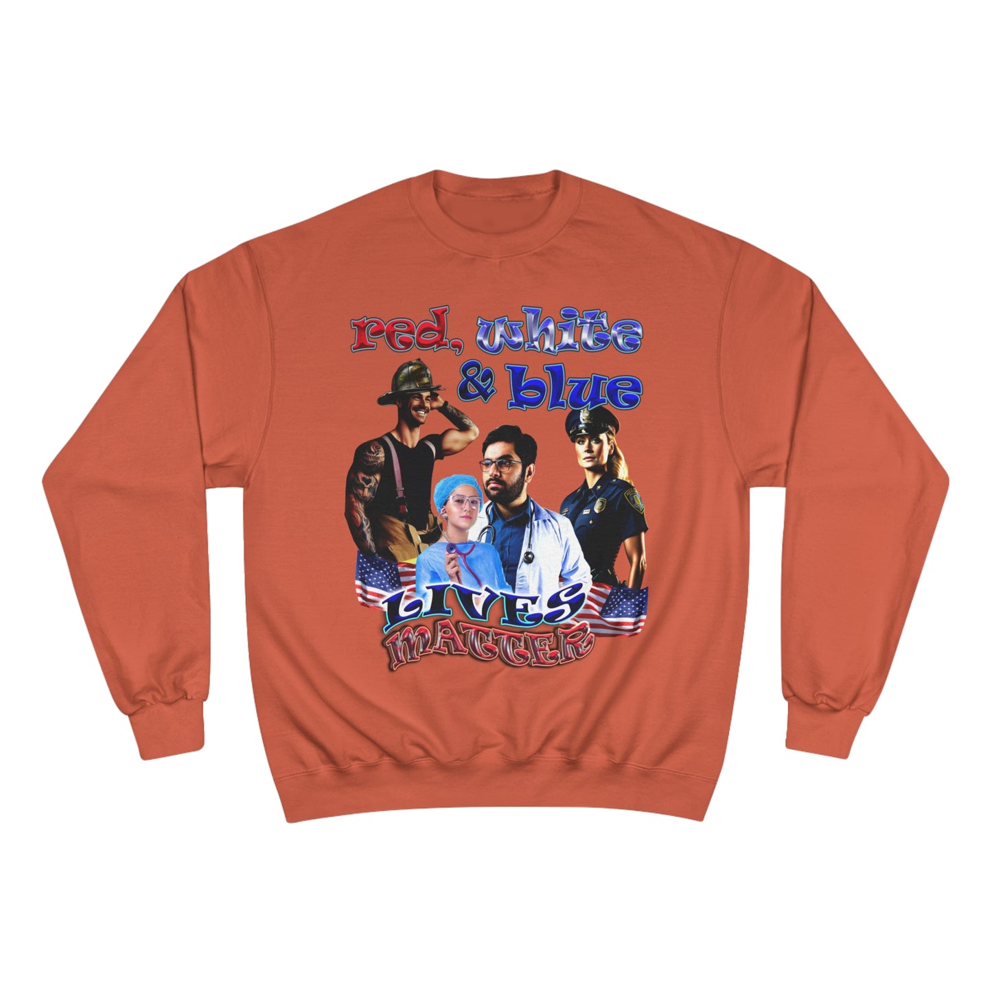 rw&b lives matter - Champion Sweatshirt