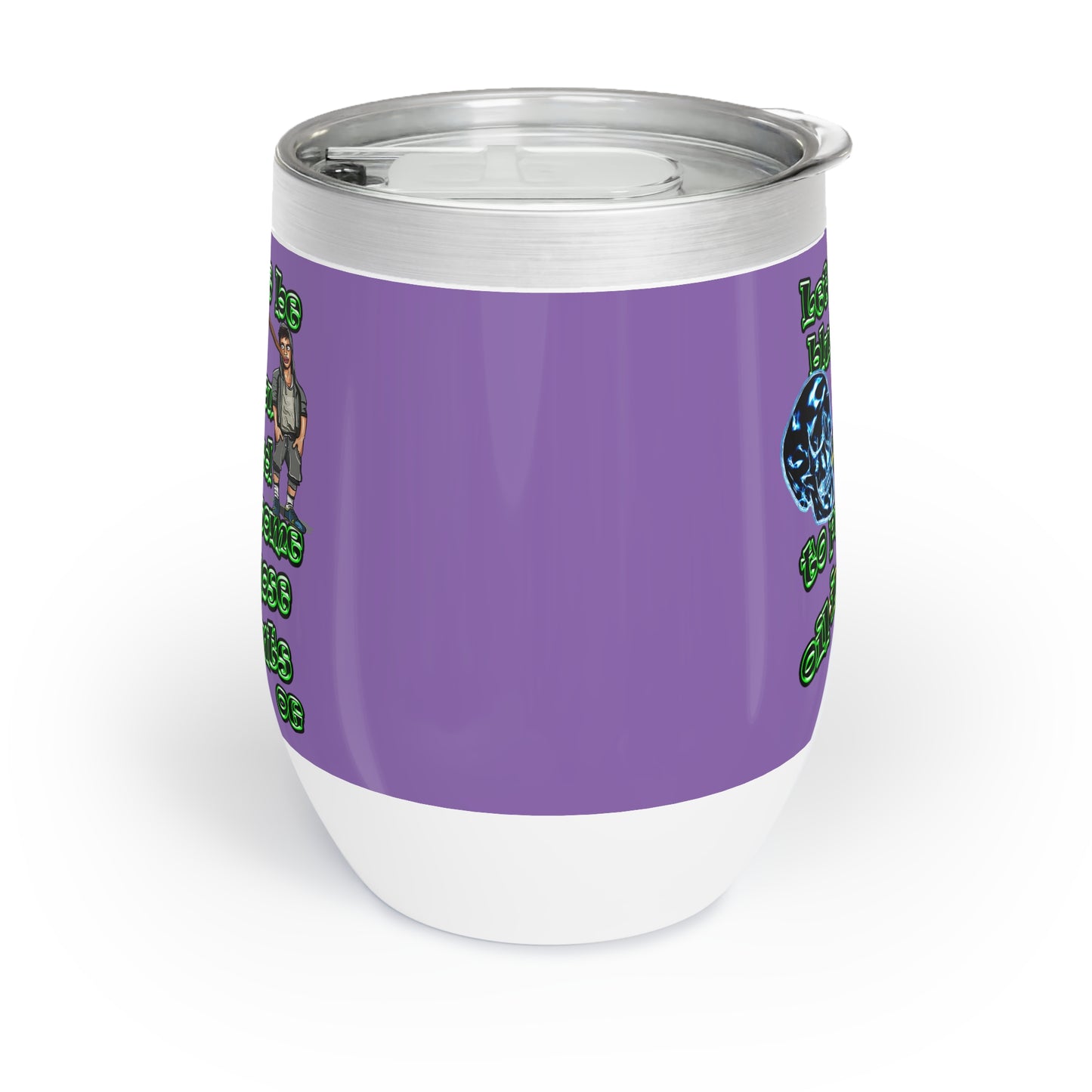 og - Chill Wine Tumbler (light purple)