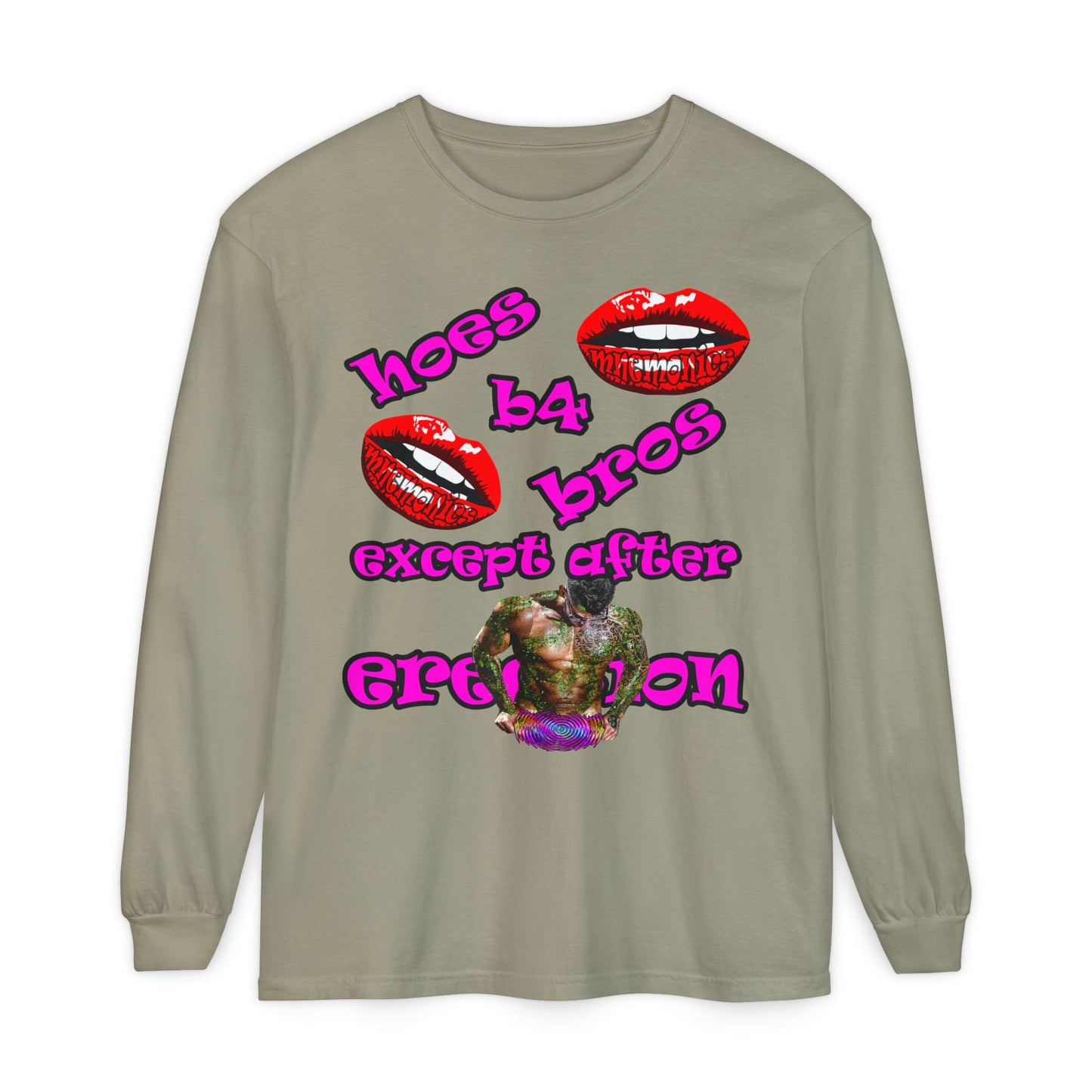 hoes b4 bros - Unisex Garment-dyed Long Sleeve T-Shirt