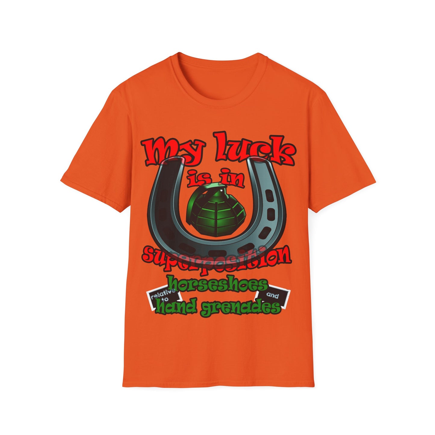 my luck - Unisex Softstyle T-Shirt