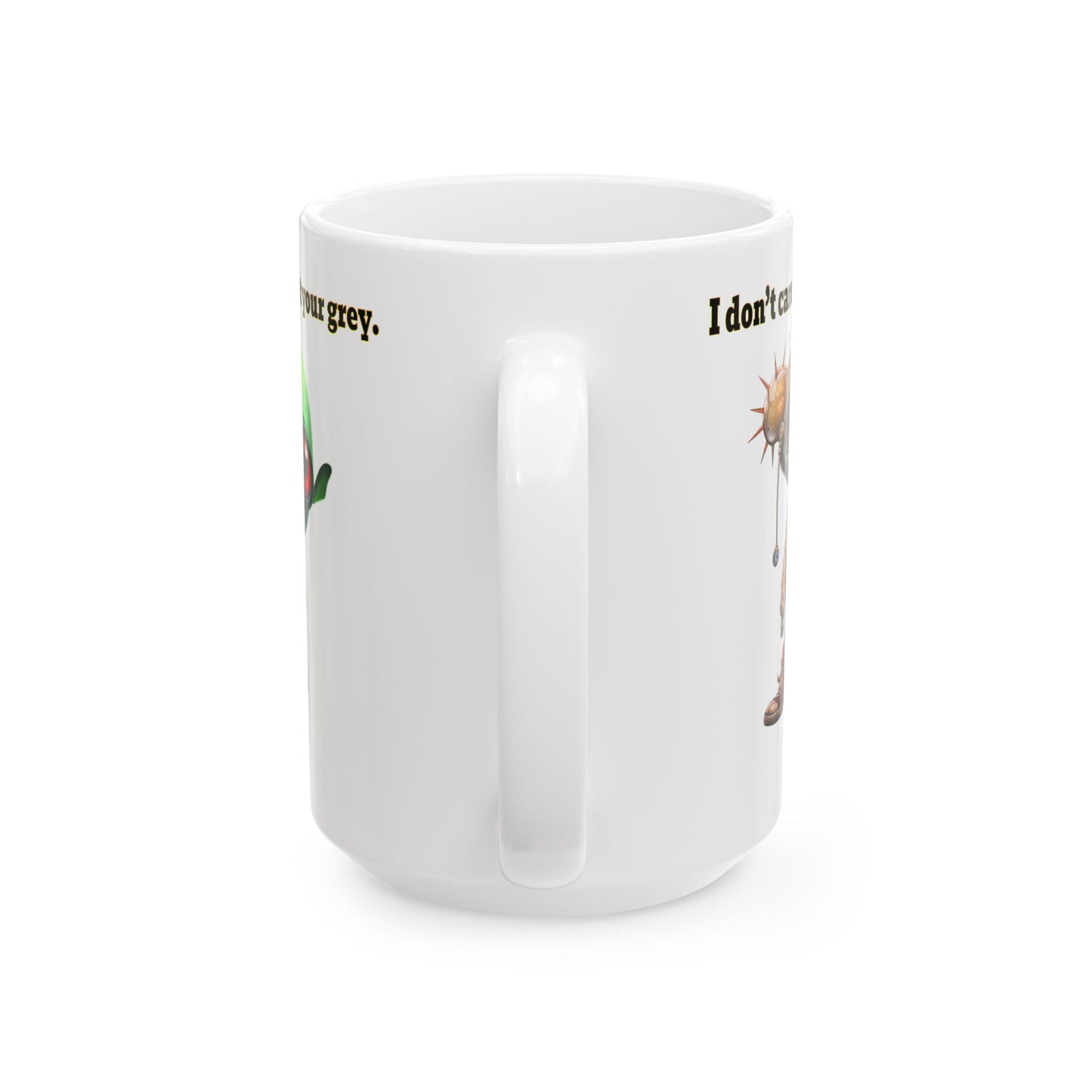I don't care that your grey - White Mug (white)