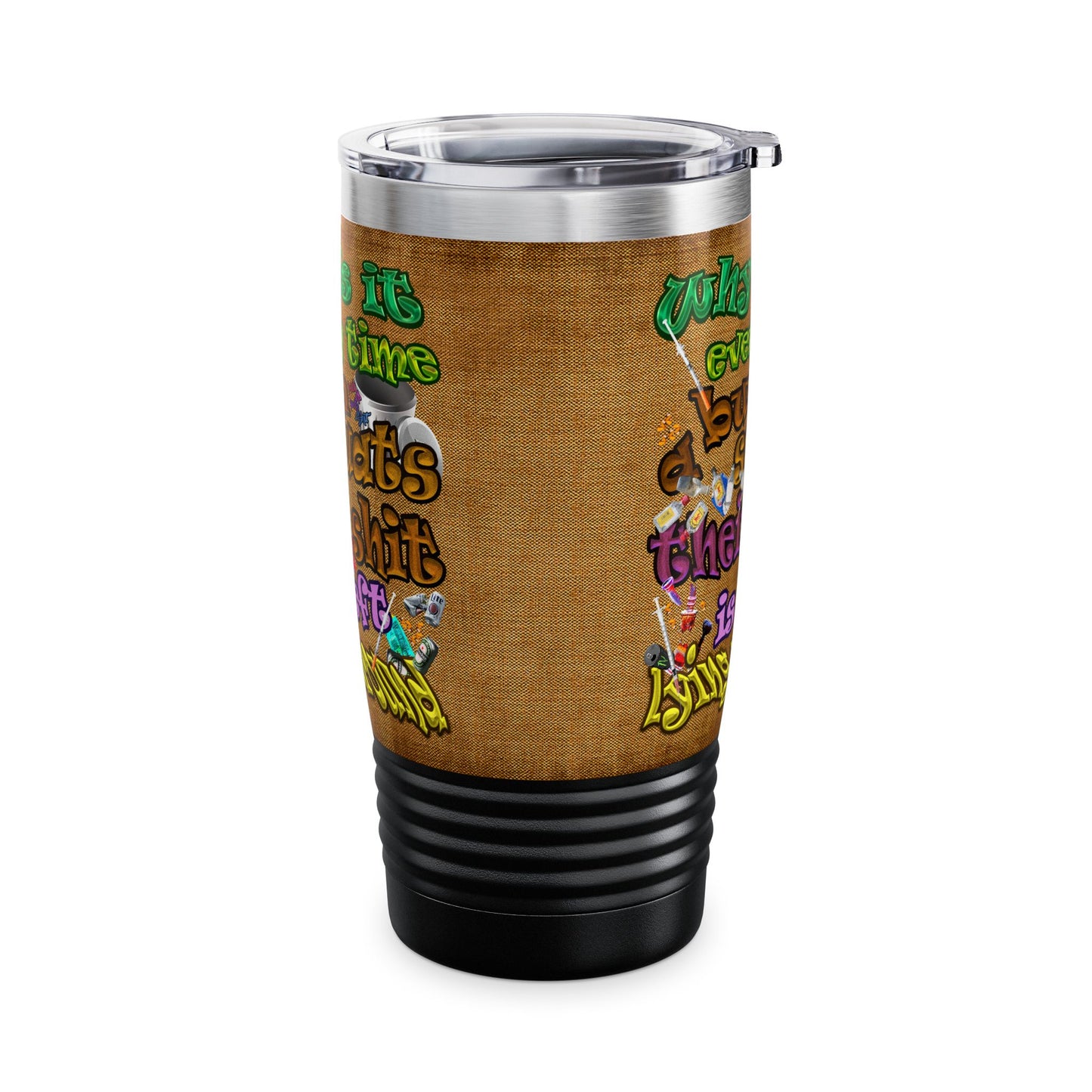 the bum's shit - Ringneck Tumbler, 20oz (brown papyrus)