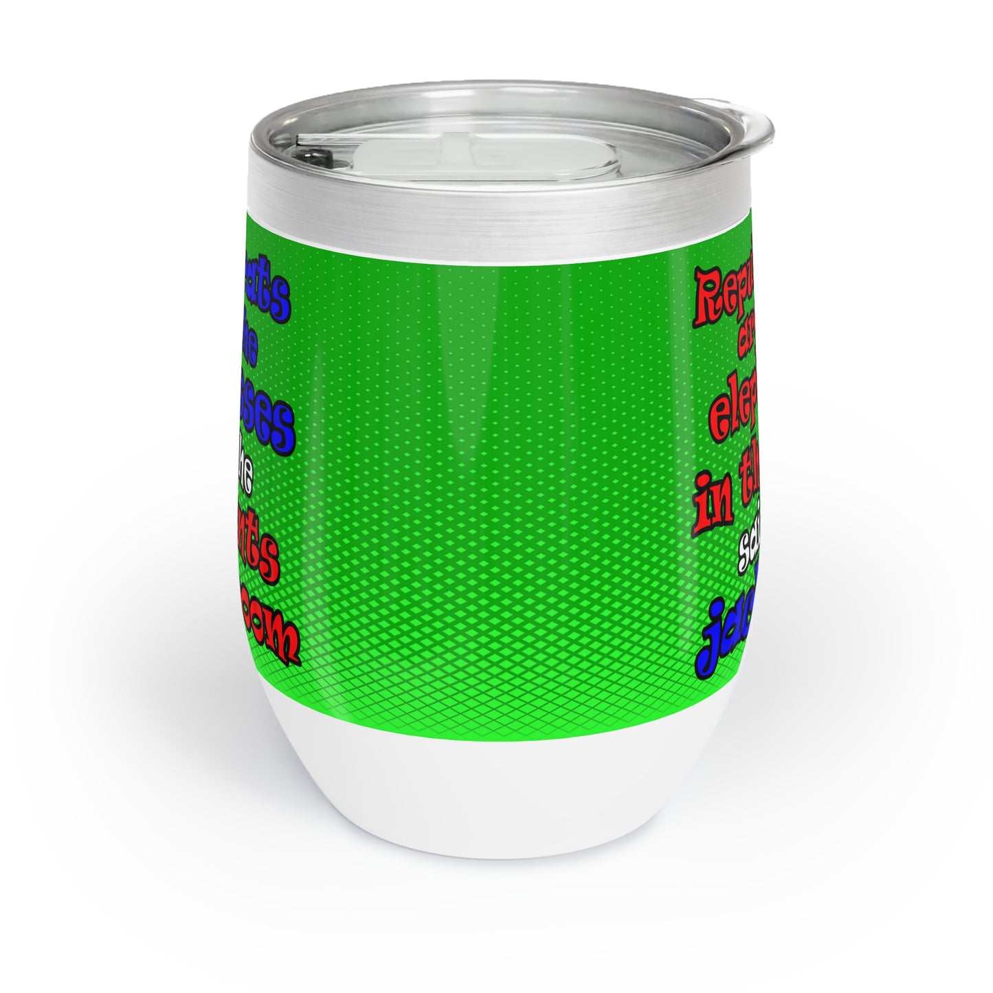 donkeys and elephants - Chill Wine Tumbler (logo green)