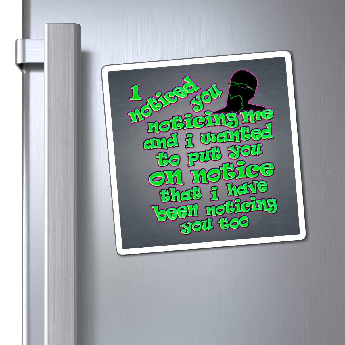 noticed you noticing - Magnets - (grey-light grey)