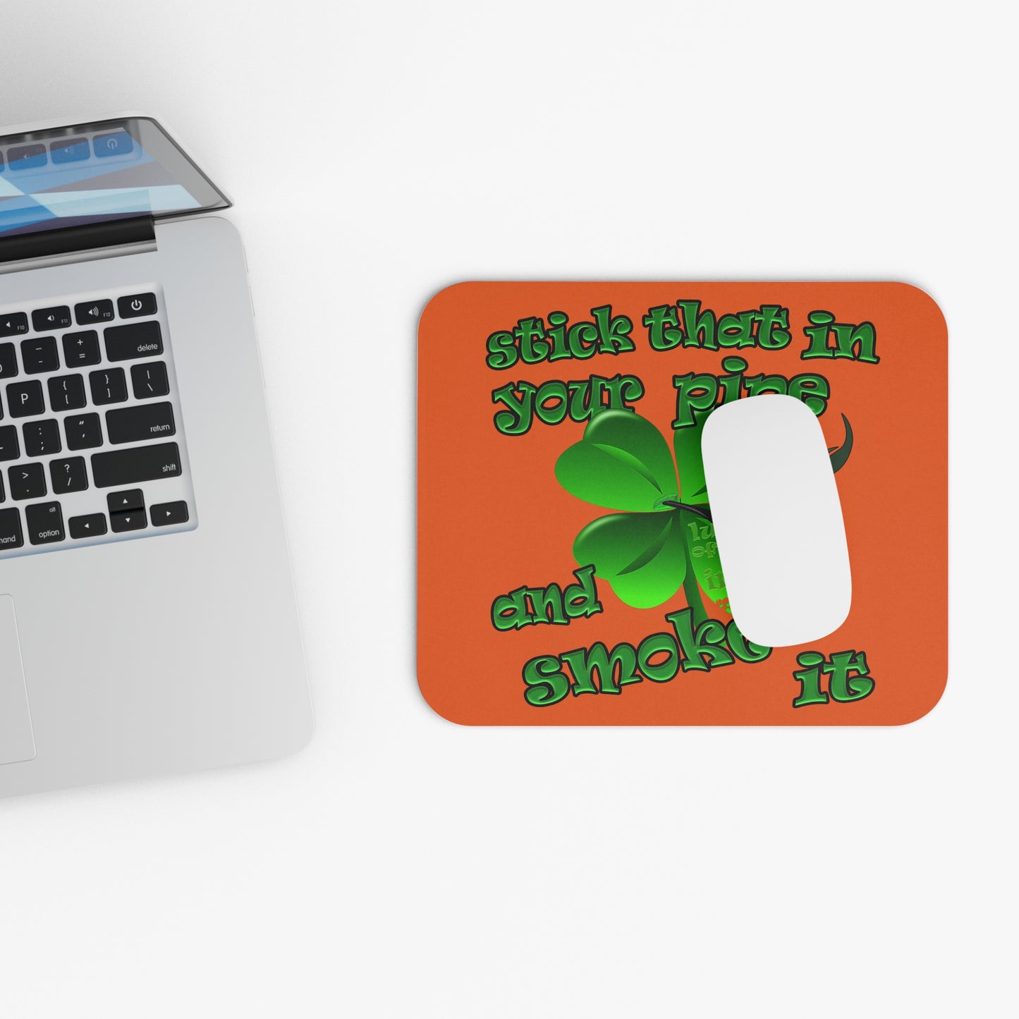 stick that in your pipe and smoke it - Mouse Pad (Rectangle) (orange)