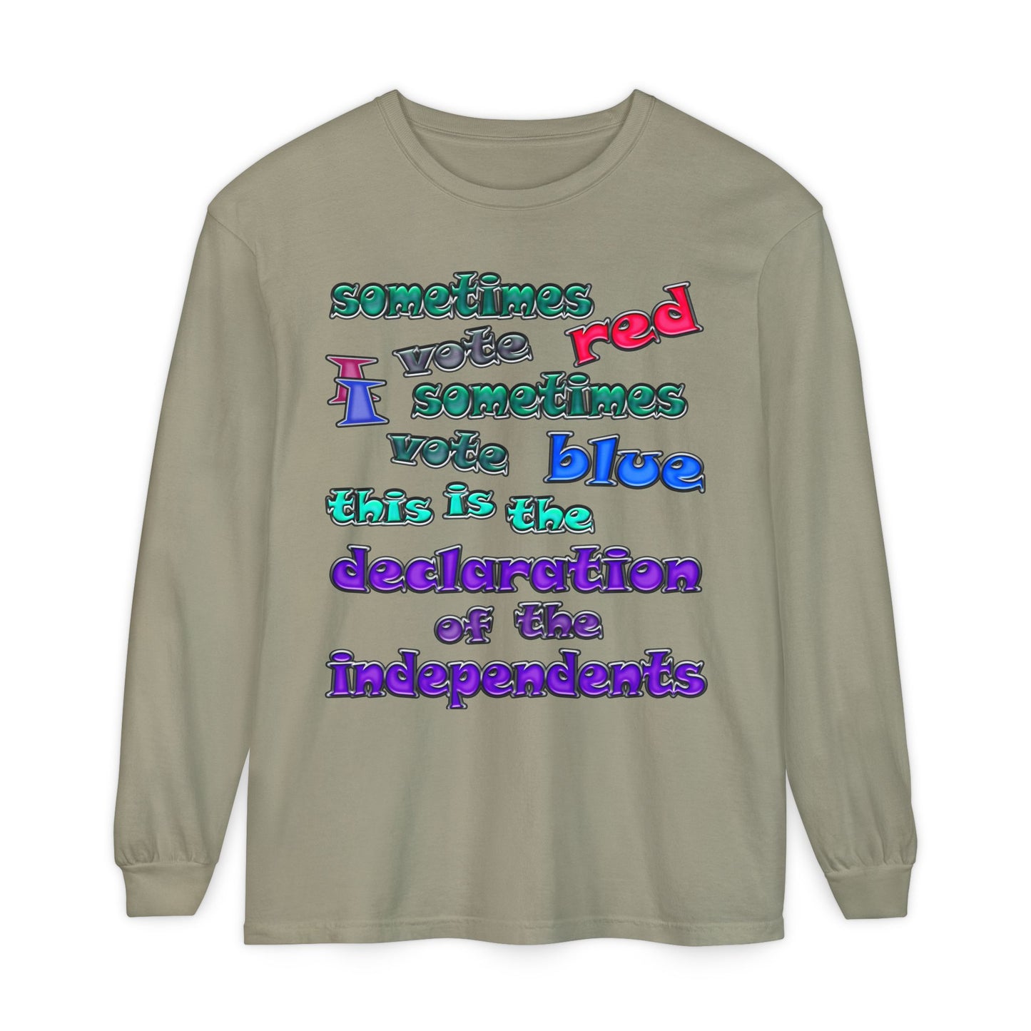 declaration of the independents - Unisex Garment-dyed Long Sleeve T-Shirt