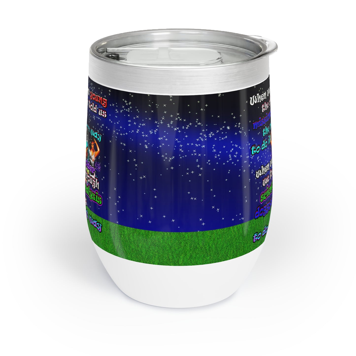 doggystyle - Chill Wine Tumbler ('snoops' background)