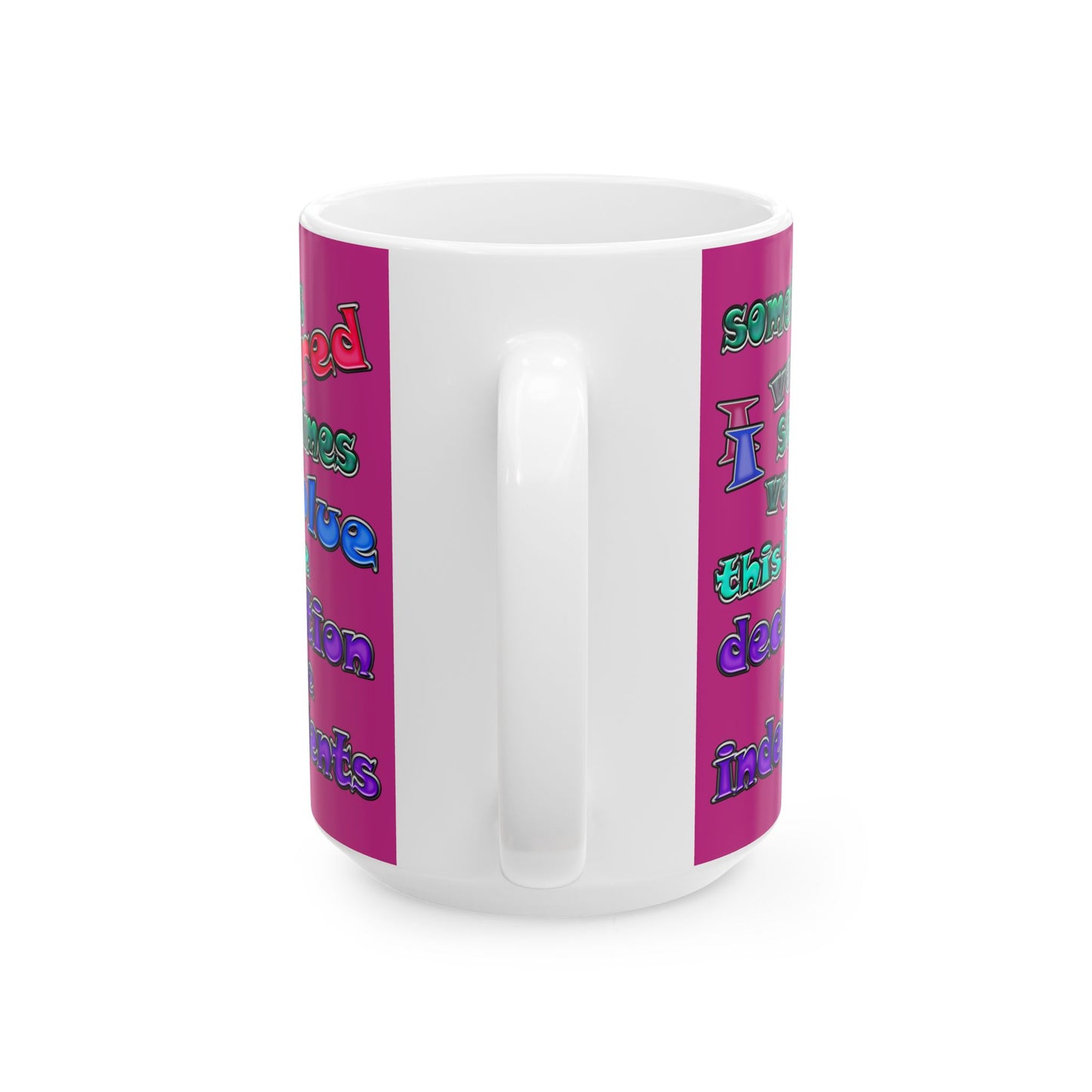 declaration of the independents - White Mug (pink)