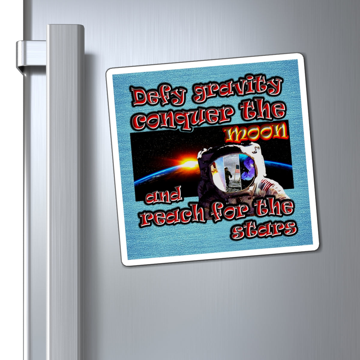 defy conquer reach - Magnets - (faded blue)