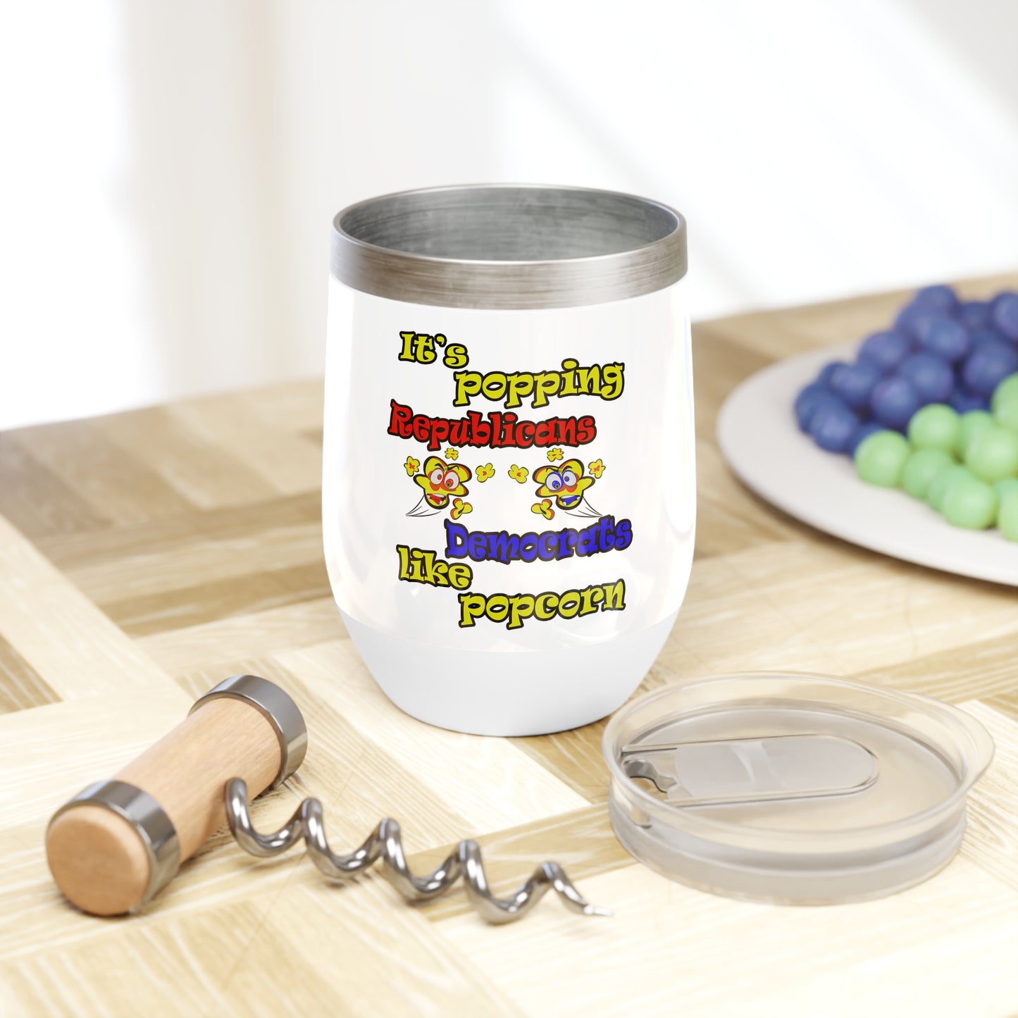 popping like popcorn - Chill Wine Tumbler (white)