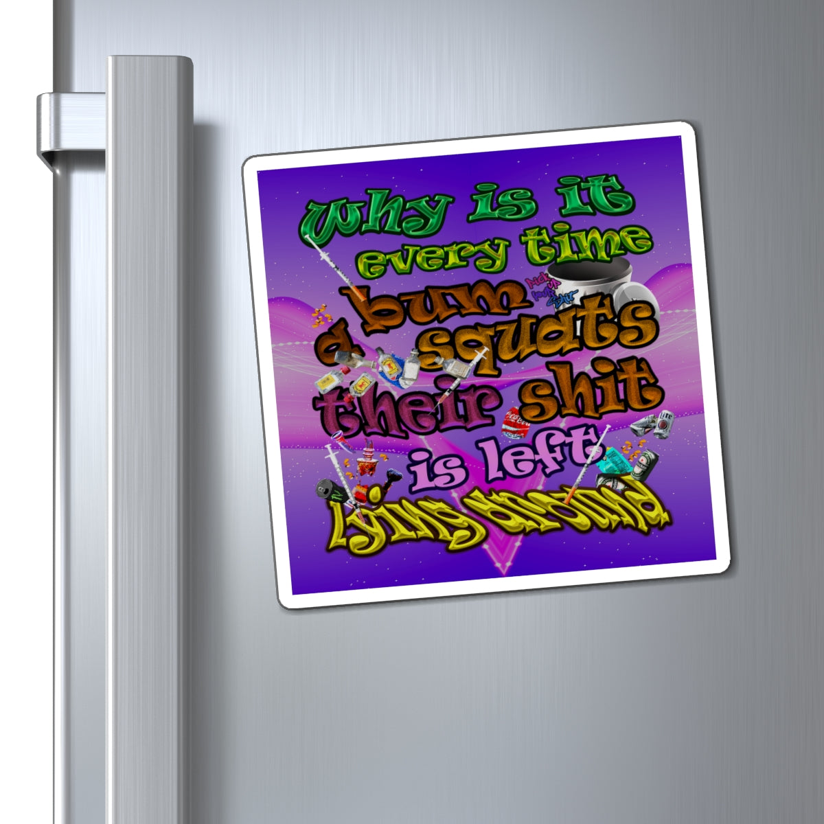 the bum's shit - Magnets - (purple-pink wave)