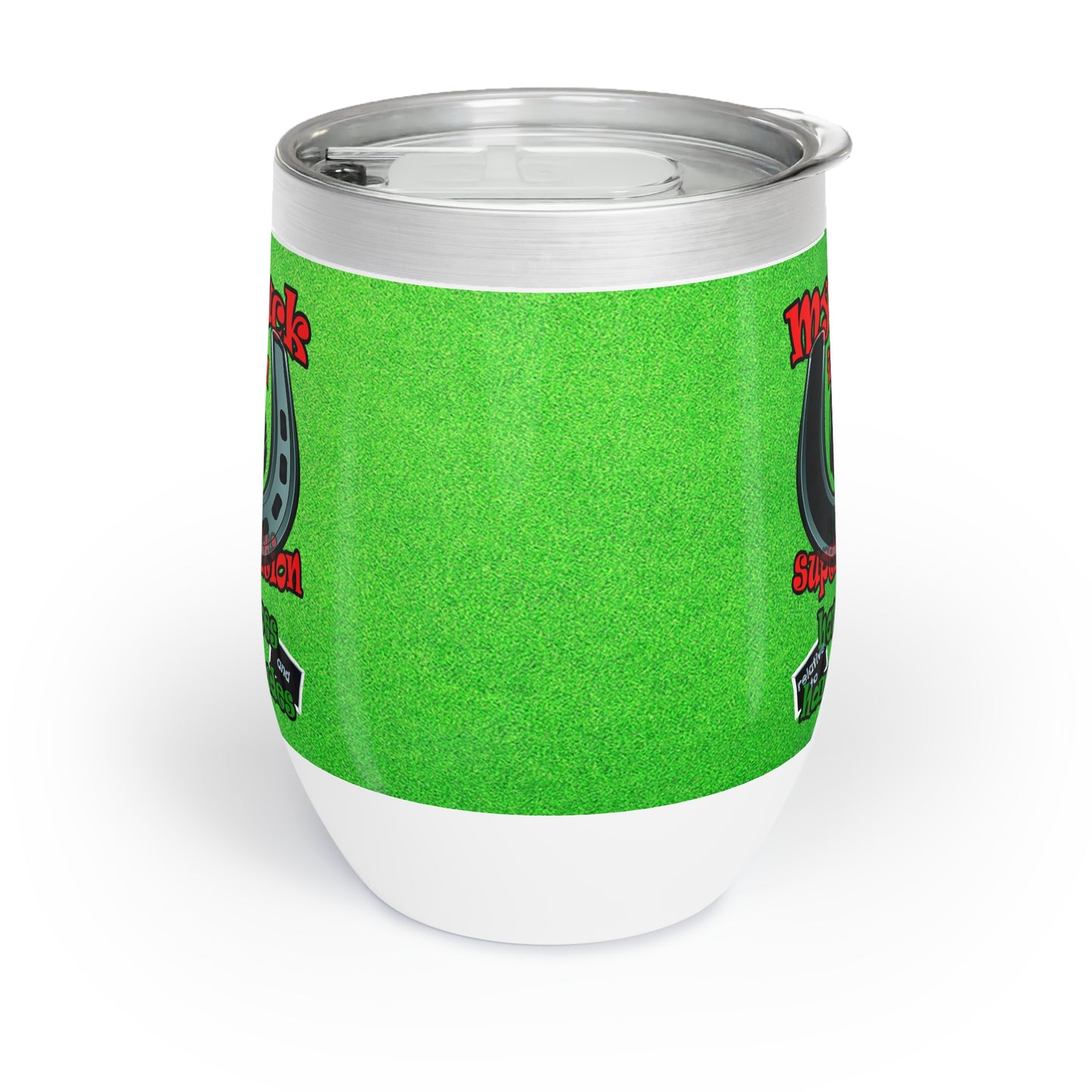 my luck - Chill Wine Tumbler (green turf)