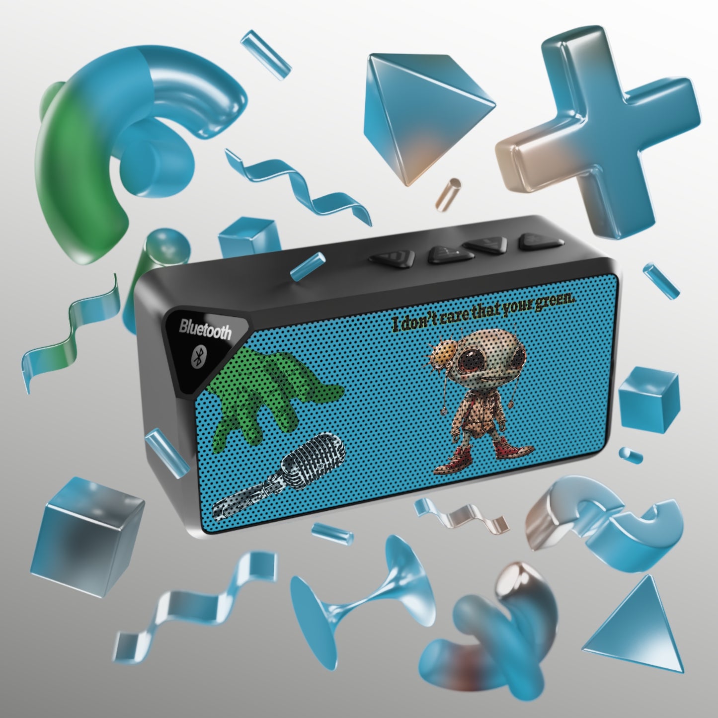 I don't care that your green - Jabba Bluetooth Speaker (turquoise)