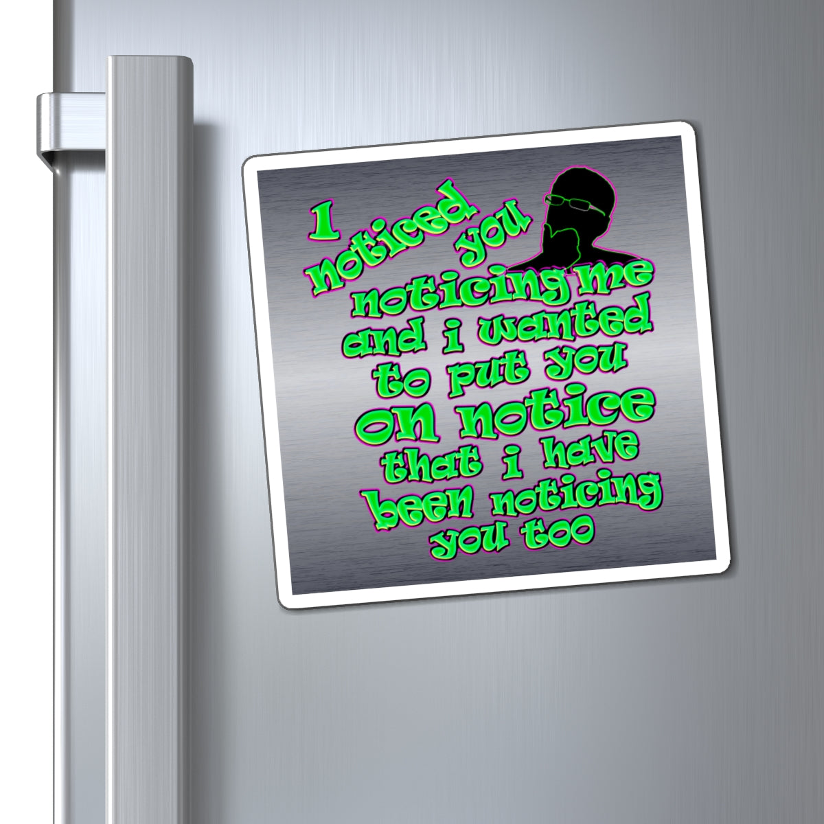 noticed you noticing - Magnets - (brushed nickel)