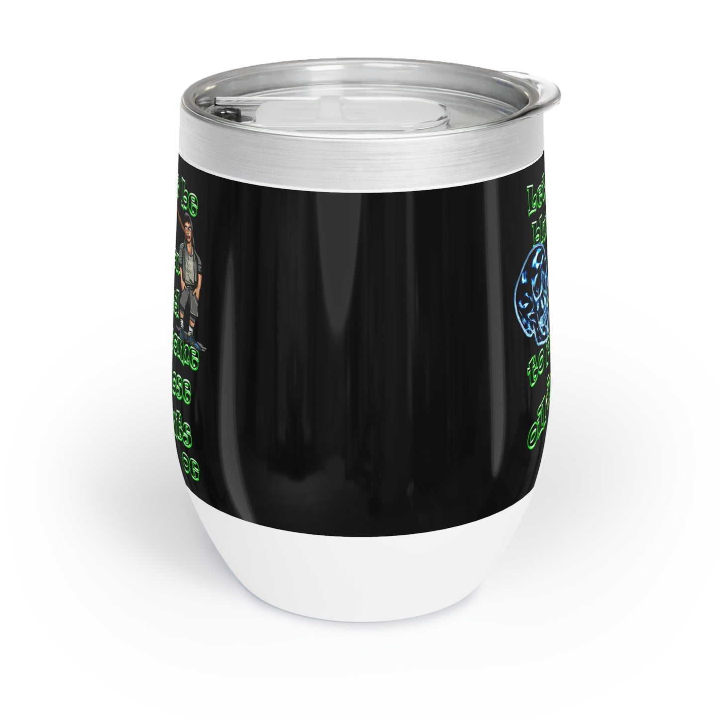 og - Chill Wine Tumbler (black)