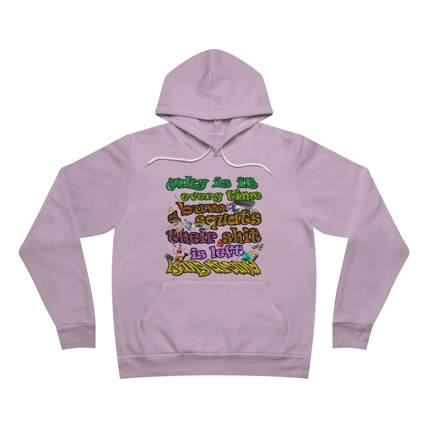 the bum's shit - Unisex Sponge Fleece Pullover Hoodie