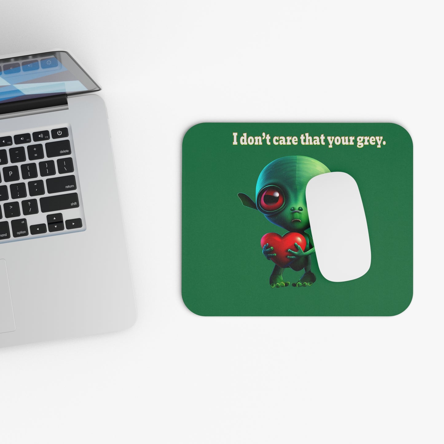 I don't care that your grey - Mouse Pad (Rectangle) (dark green)