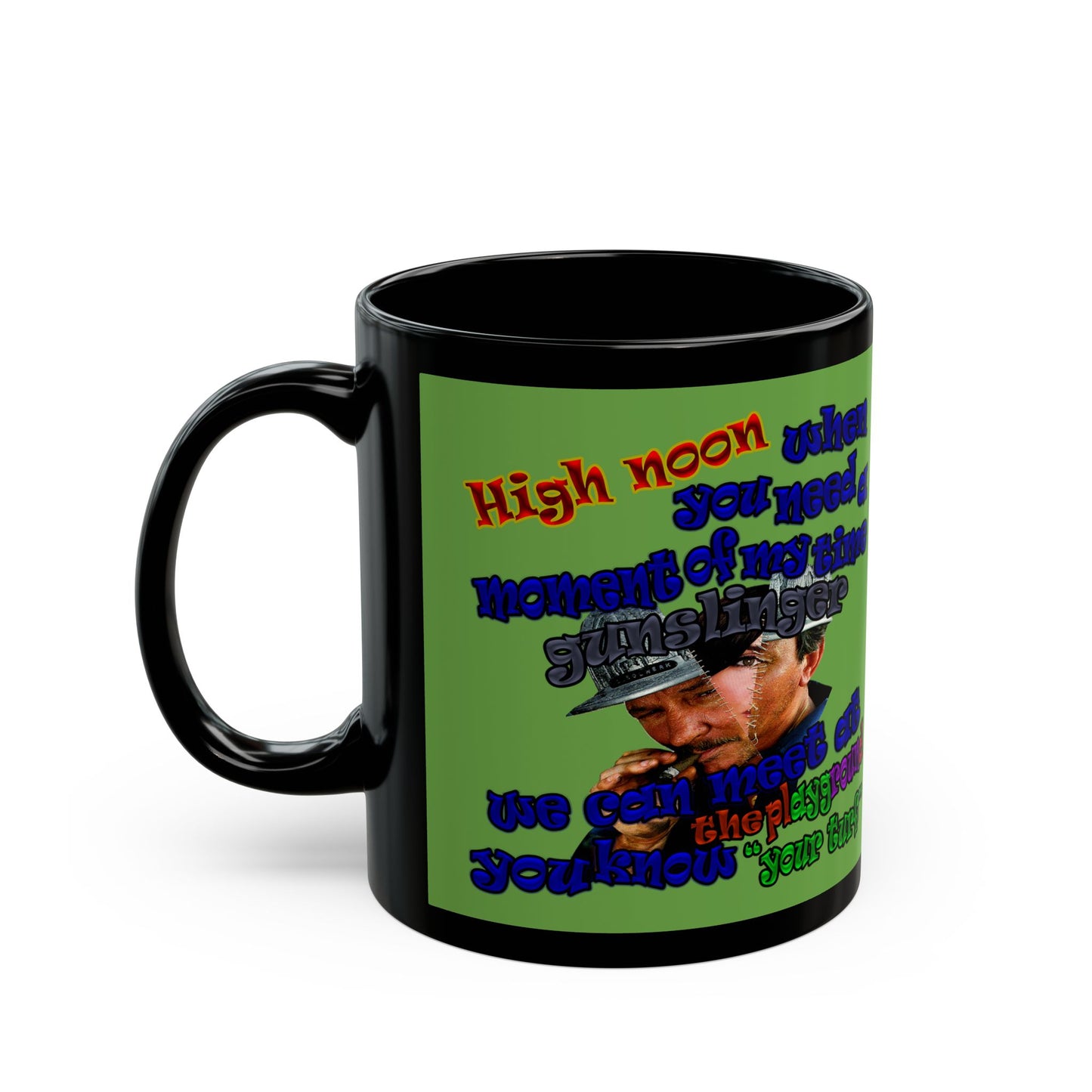 high noon - Black Mug (green)