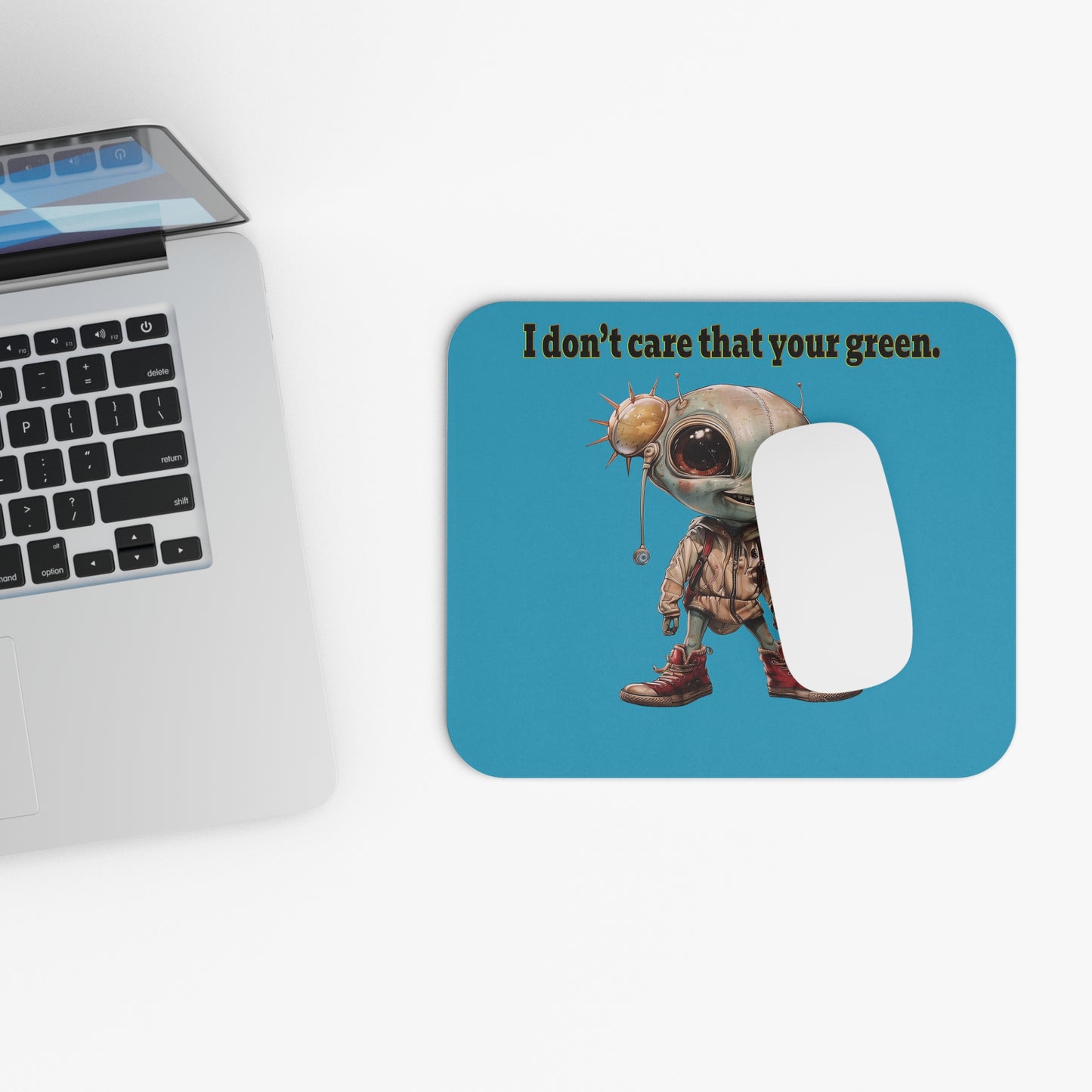 I don't care that your green - Mouse Pad (Rectangle) (turquoise)
