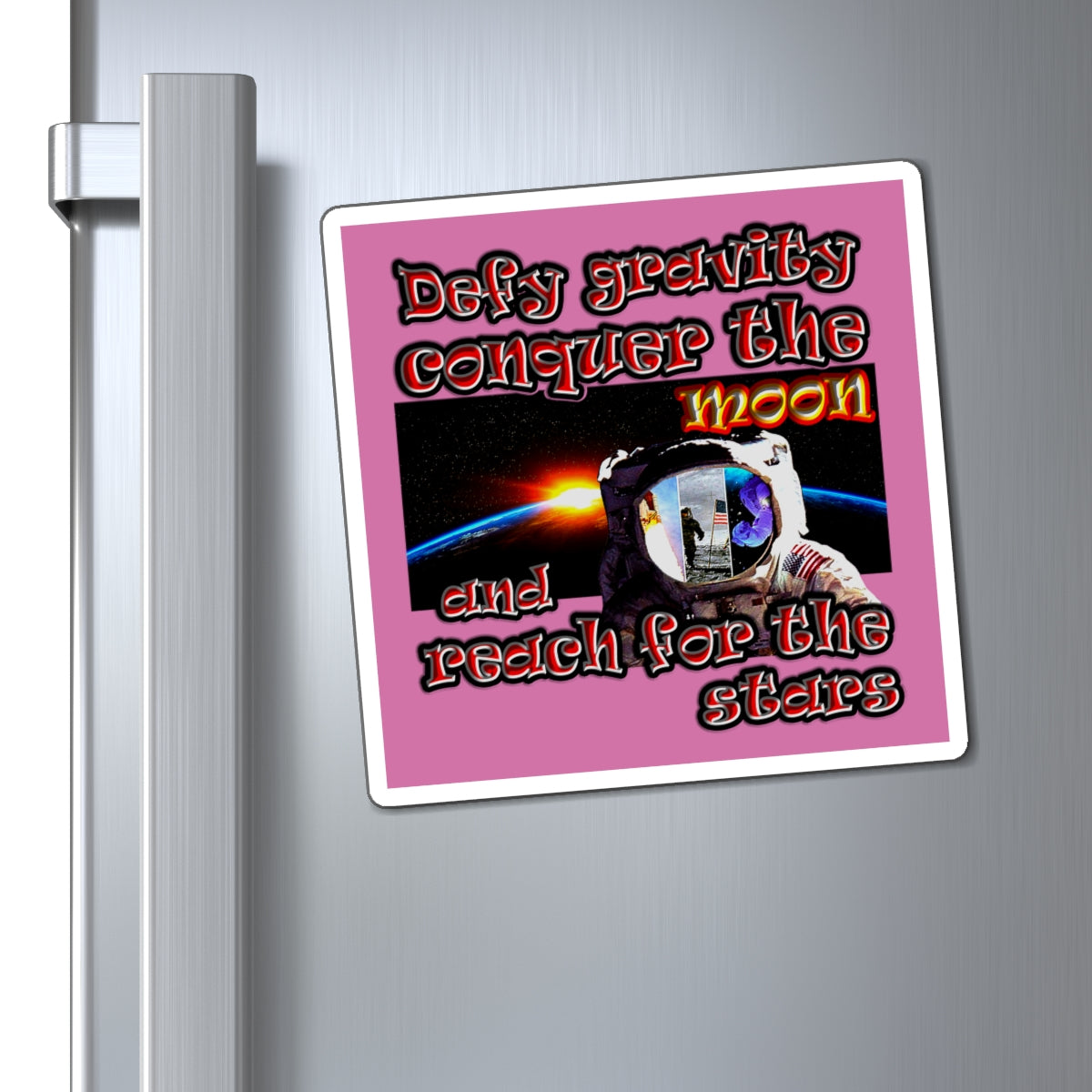 defy conquer reach - Magnets - (light pink)