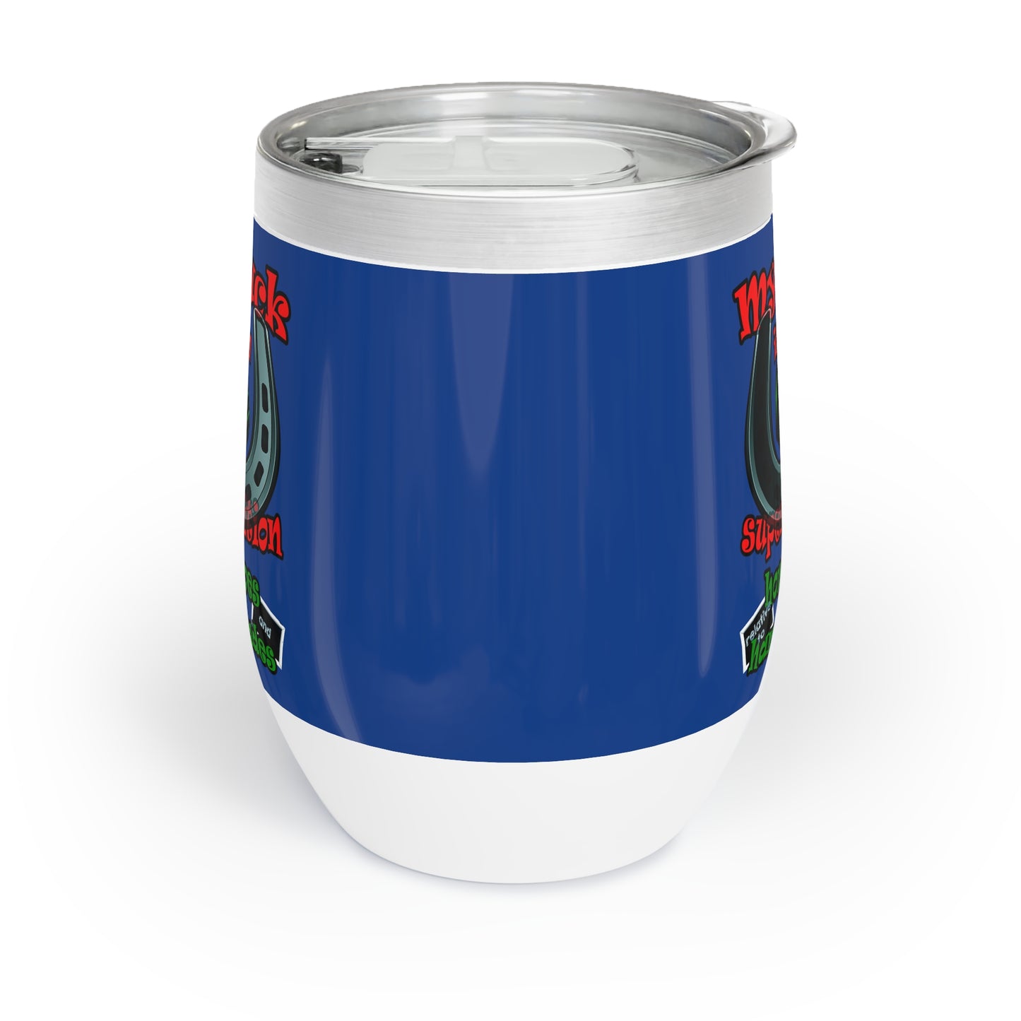 my luck - Chill Wine Tumbler (dark blue)