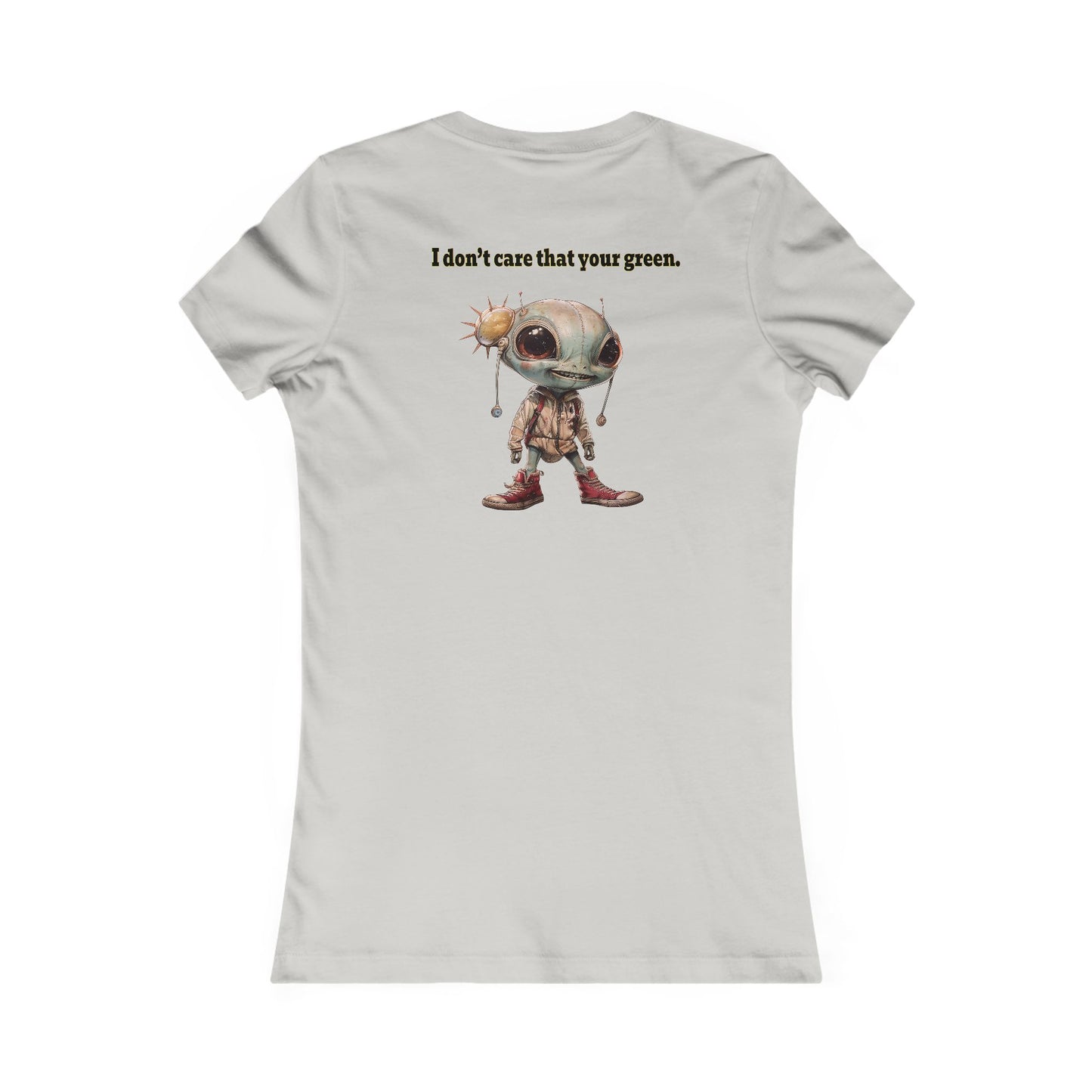 I don't care that your grey - Women's Favorite Tee
