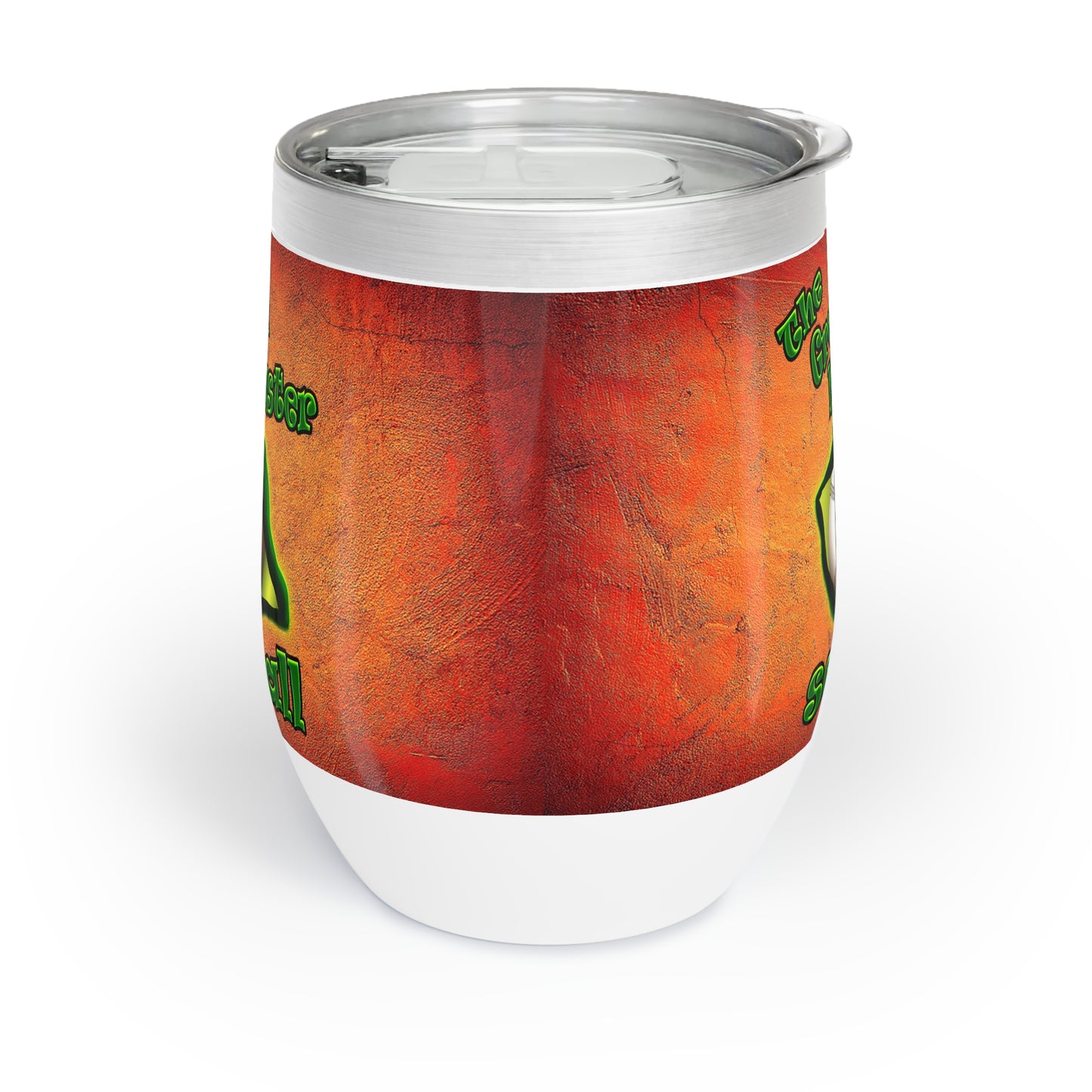 green monster - Chill Wine Tumbler (burnt orange)