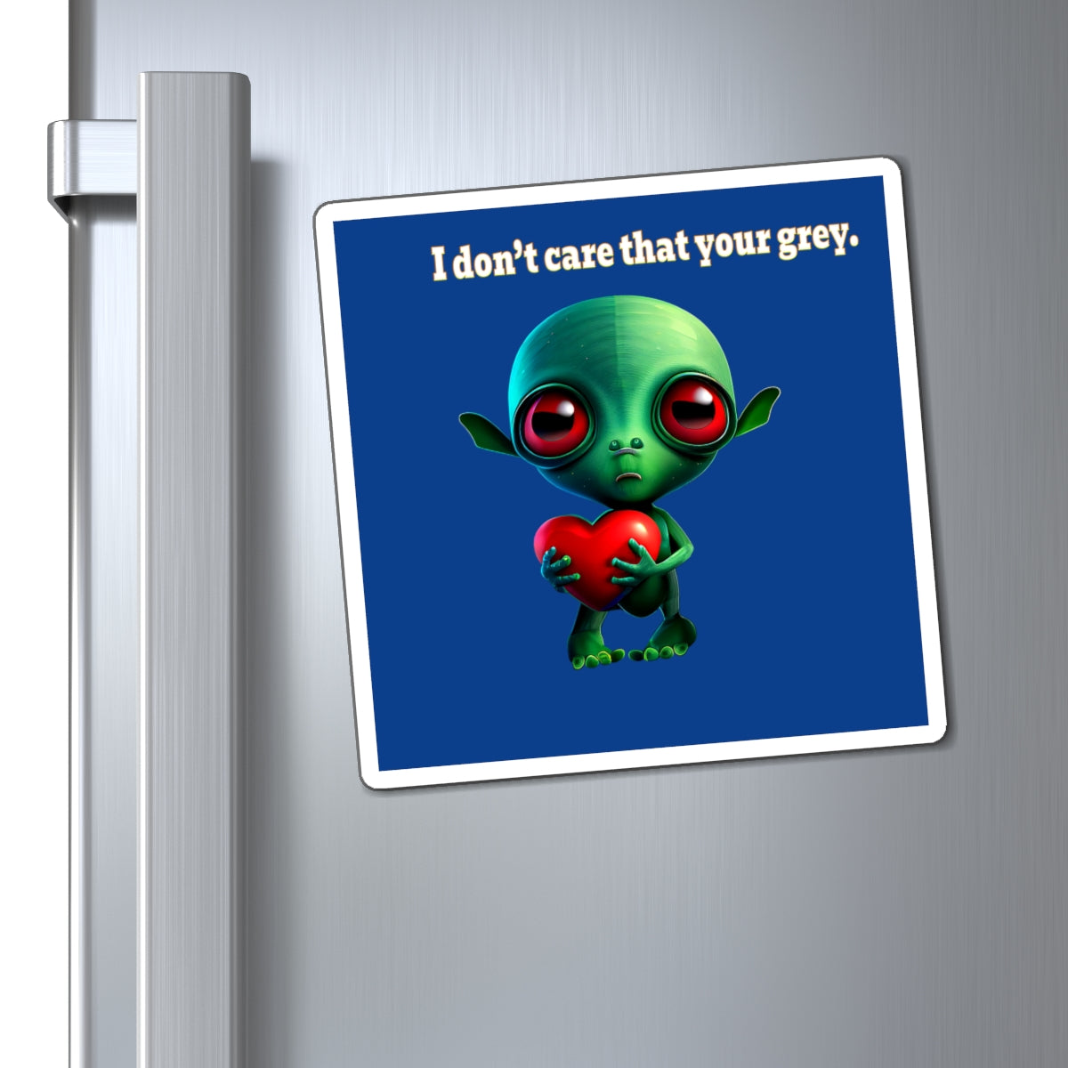 I don't care that your grey - Magnets - (dark blue)
