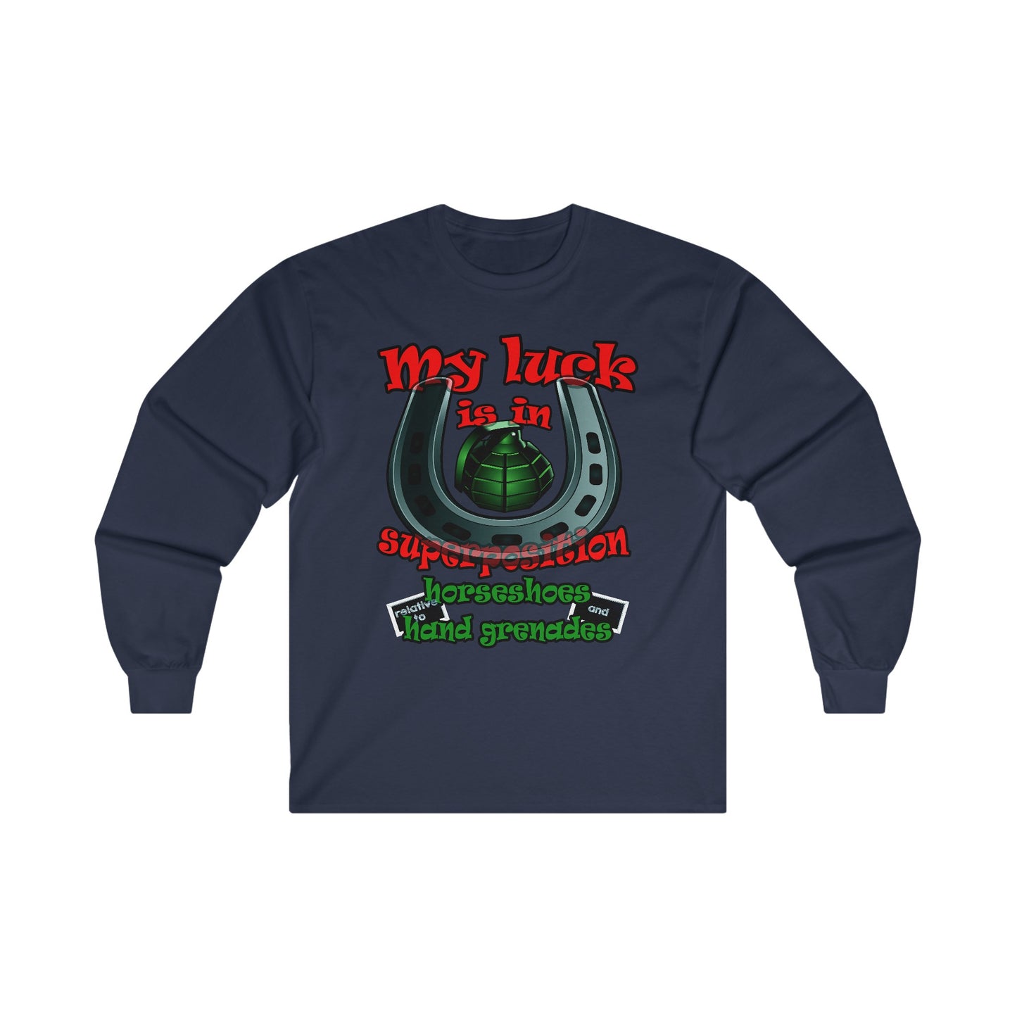 my luck - Ultra Cotton Long Sleeve Tee