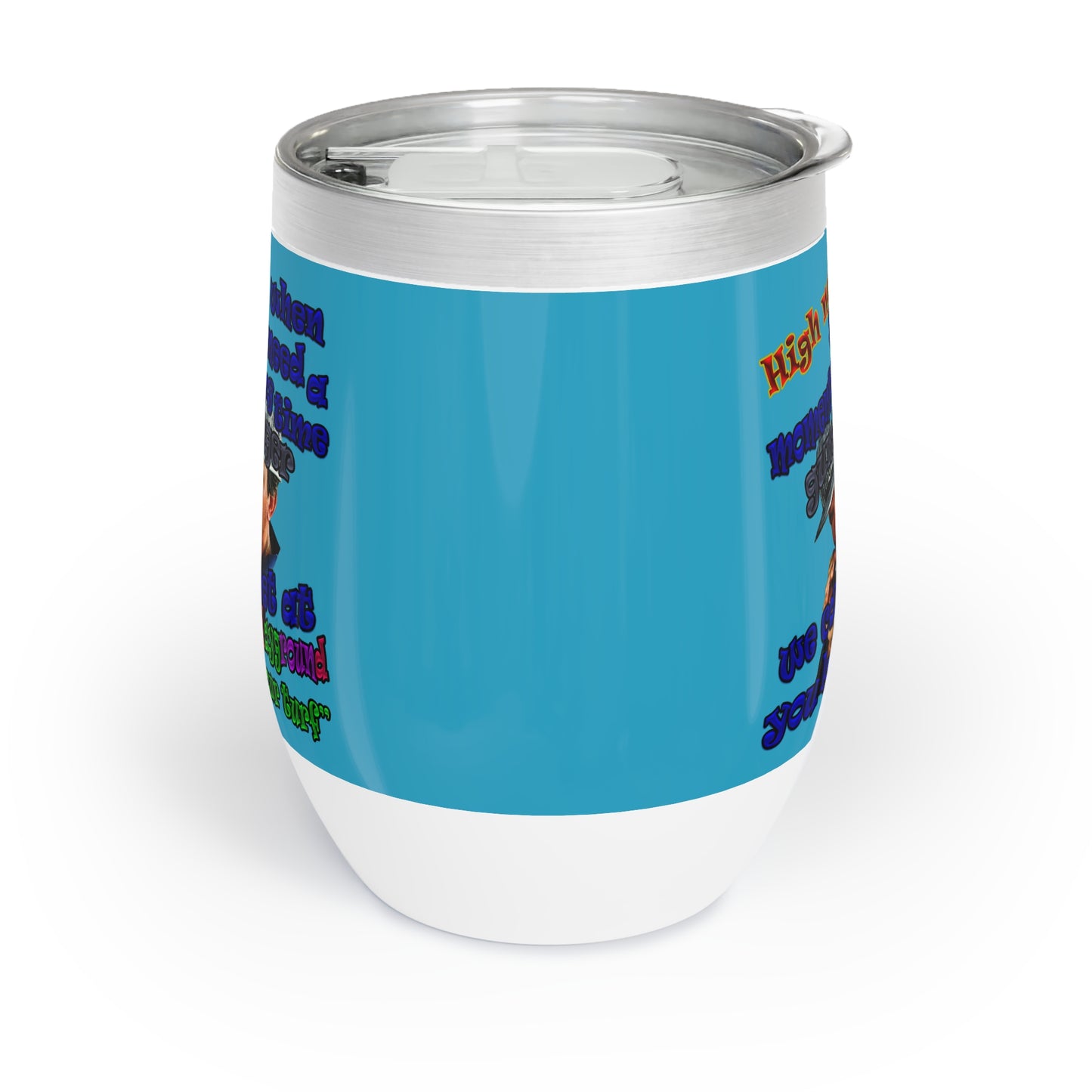 high noon - Chill Wine Tumbler (turquoise)