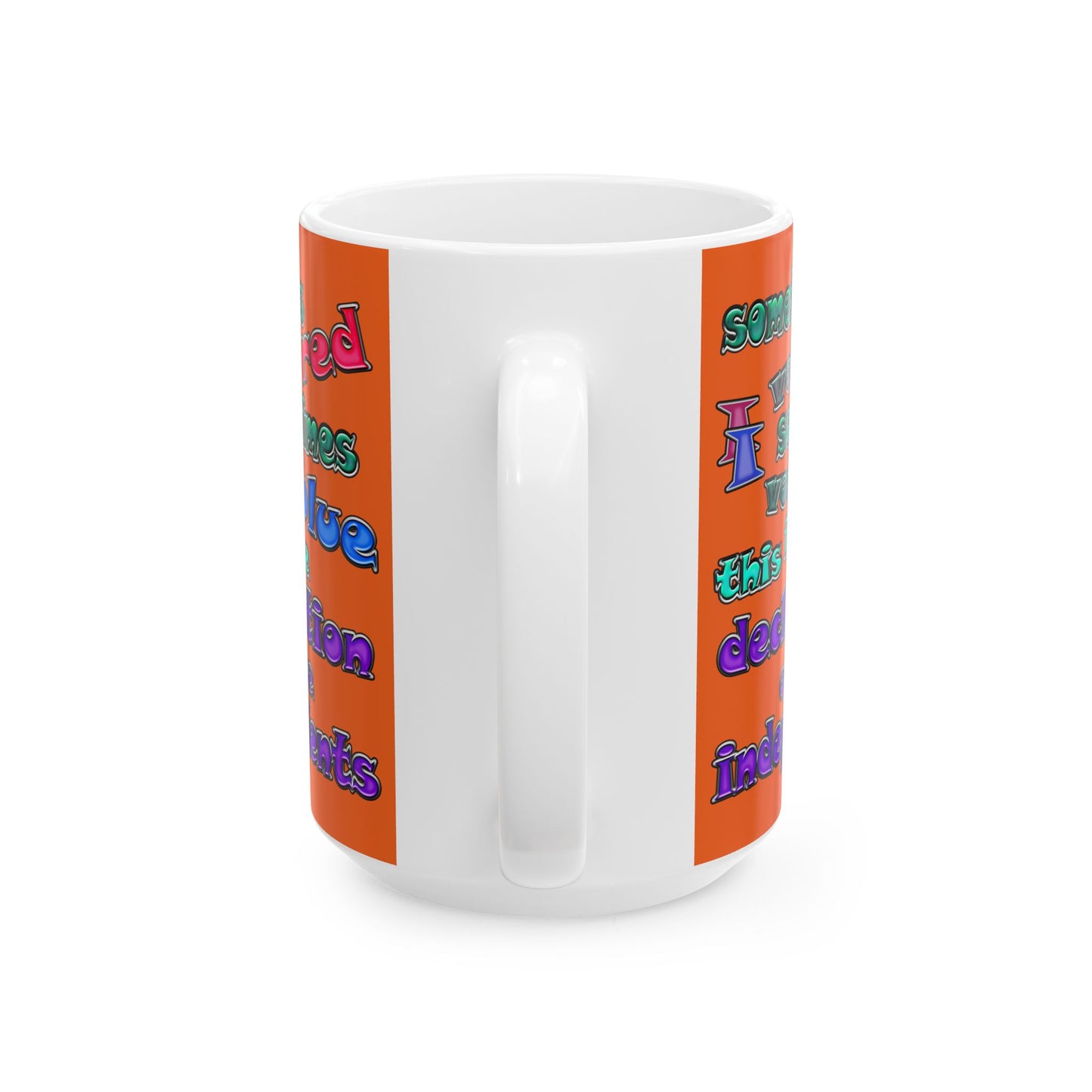 declaration of the independents - White Mug (orange)