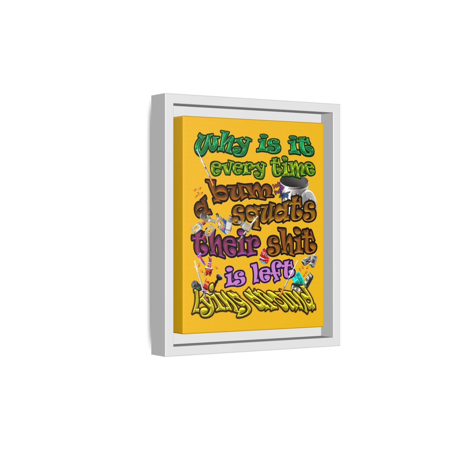 the bum's shit - framed canvas art (yellow)