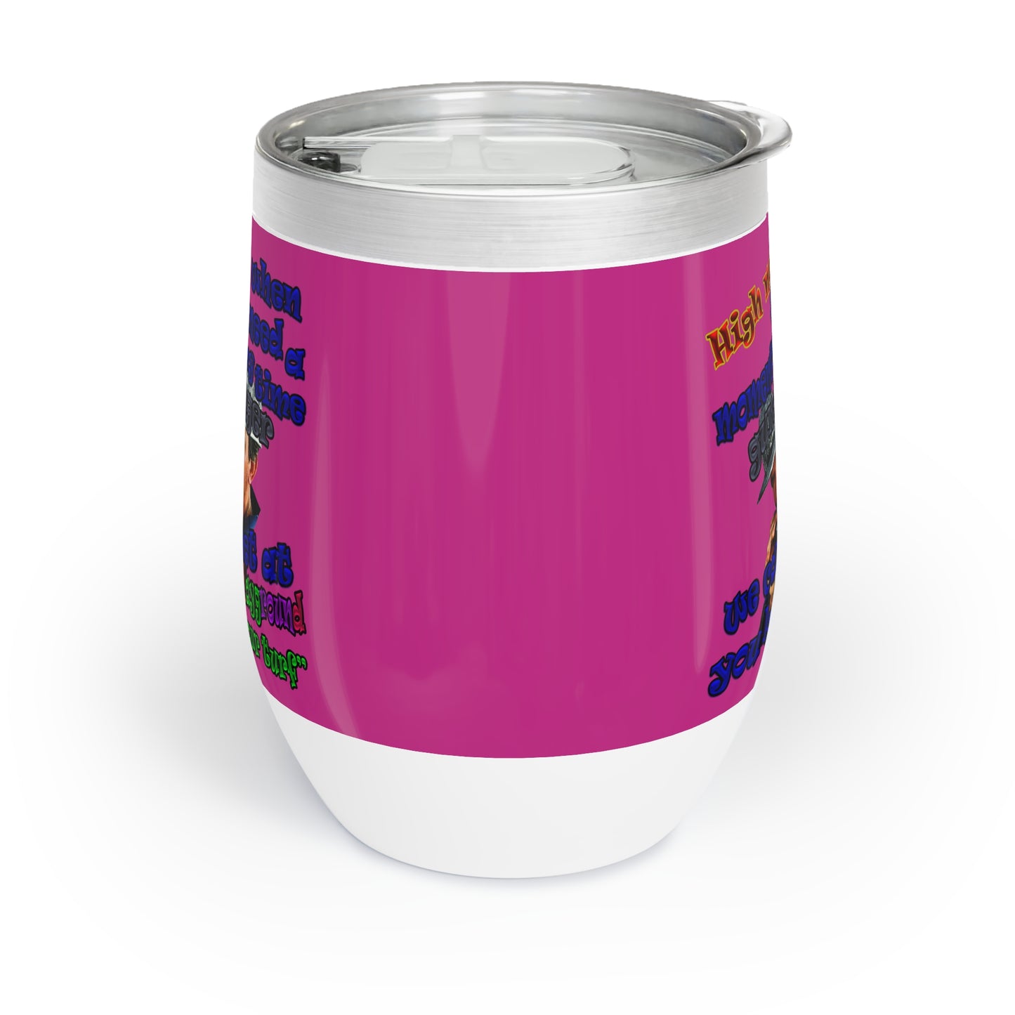 high noon - Chill Wine Tumbler (pink)