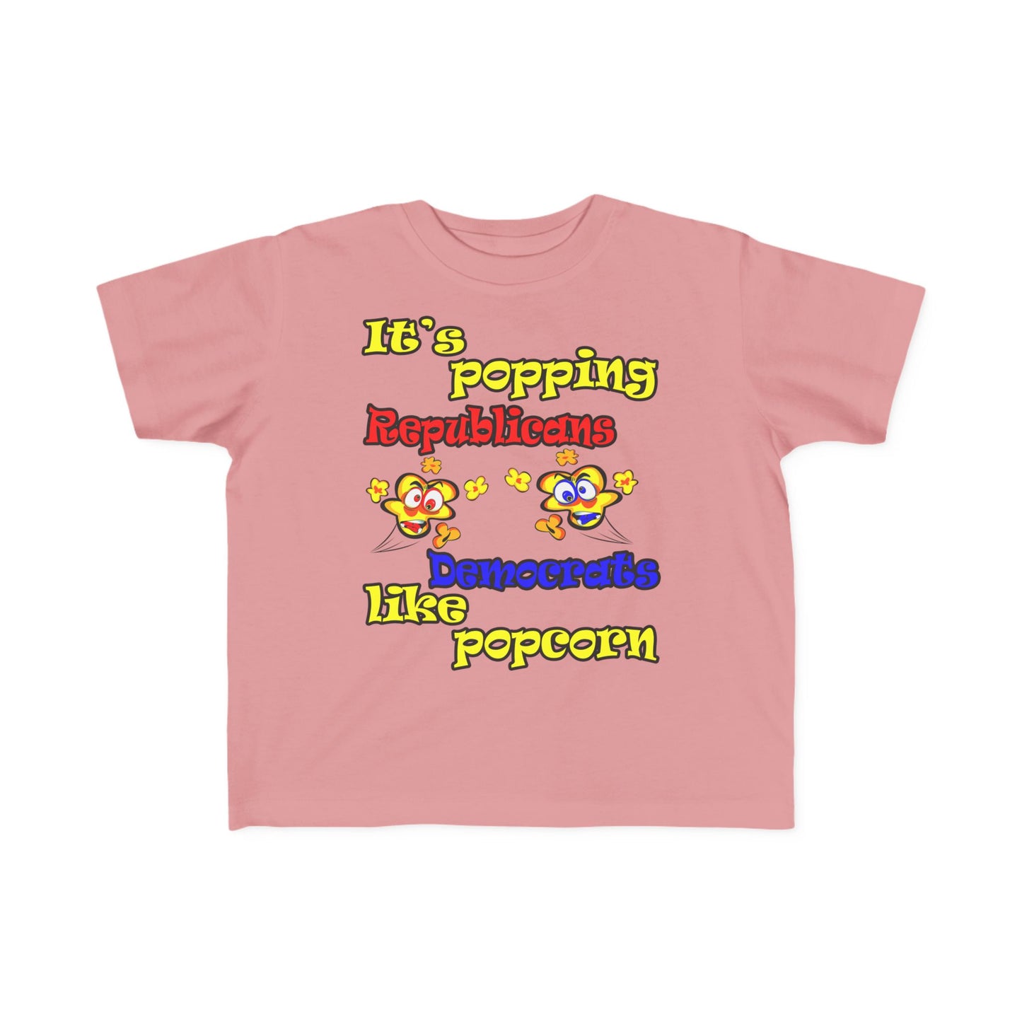 popping like popcorn - Toddler's Fine Jersey Tee