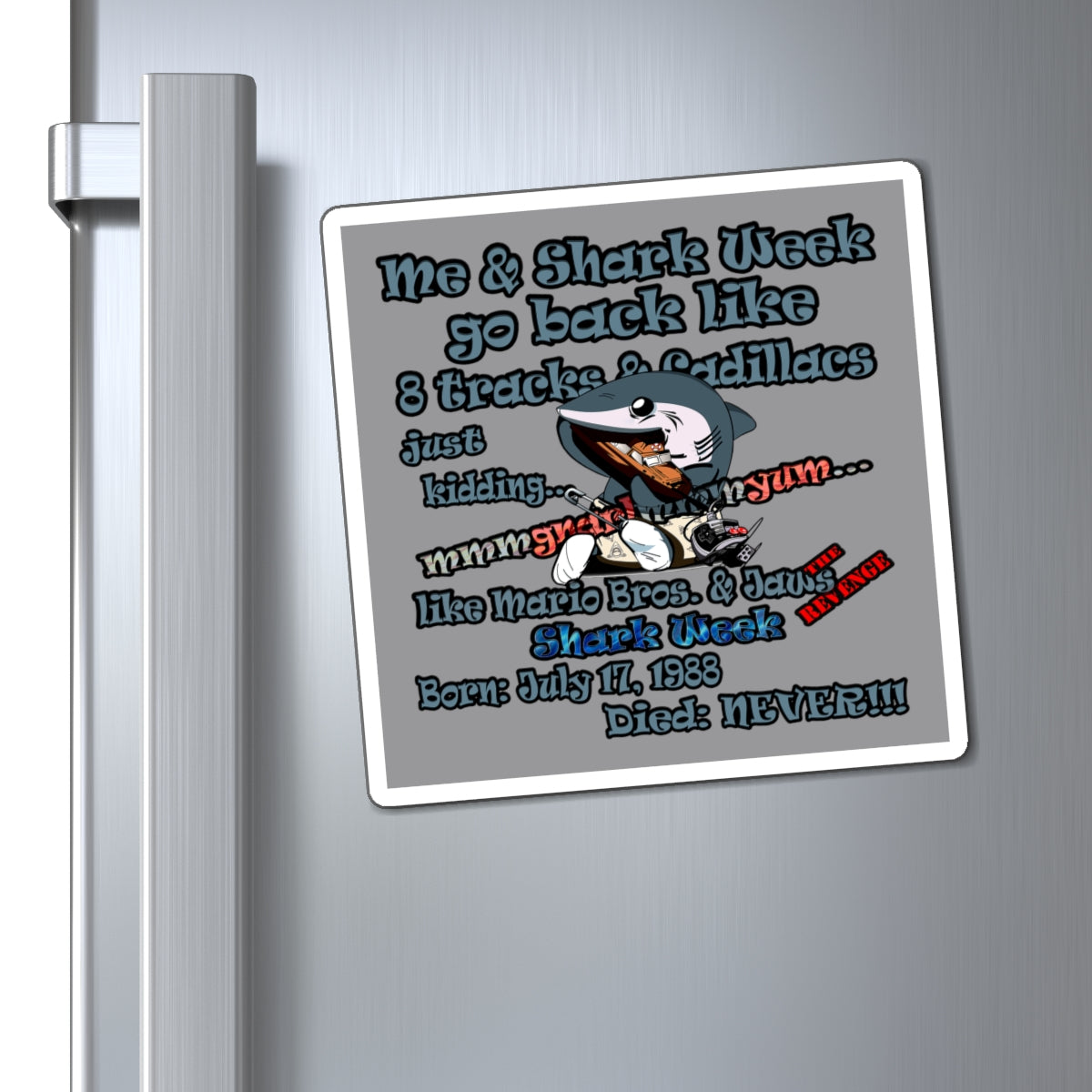 shark week - Magnets - (grey)