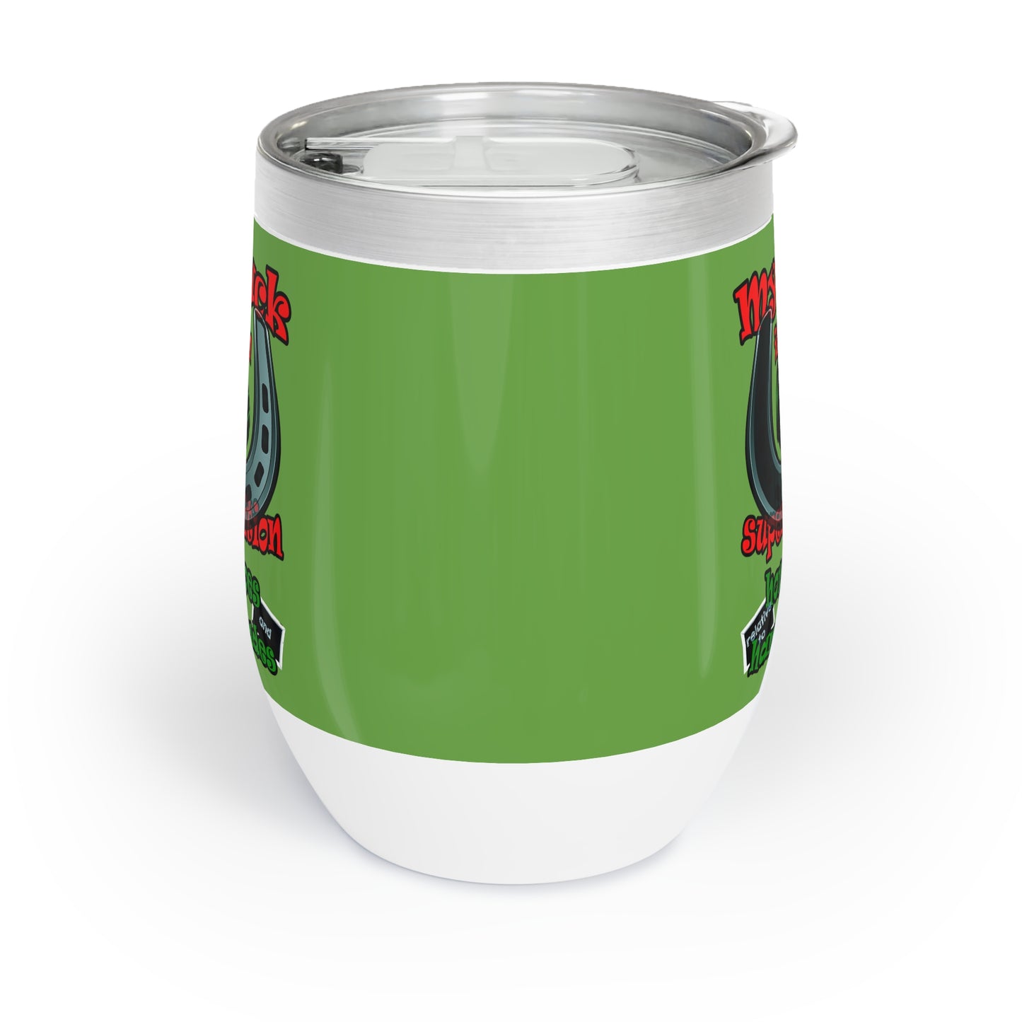 my luck - Chill Wine Tumbler (green)