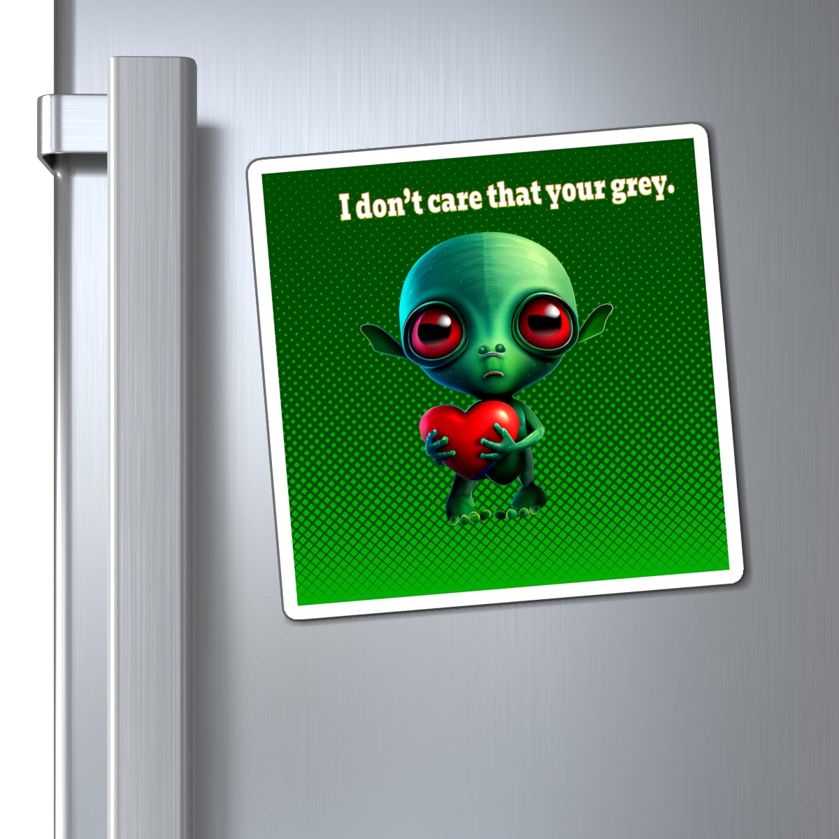I don't care that your grey - Magnets - (logo green)