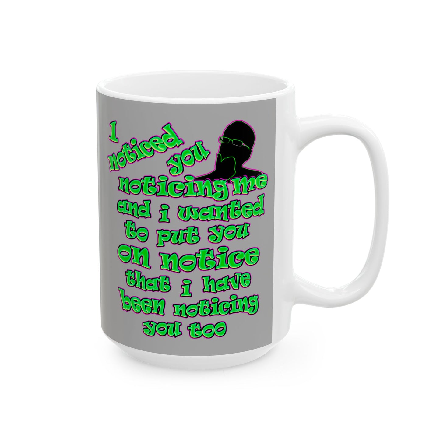 noticed you noticing - White Mug (light grey)