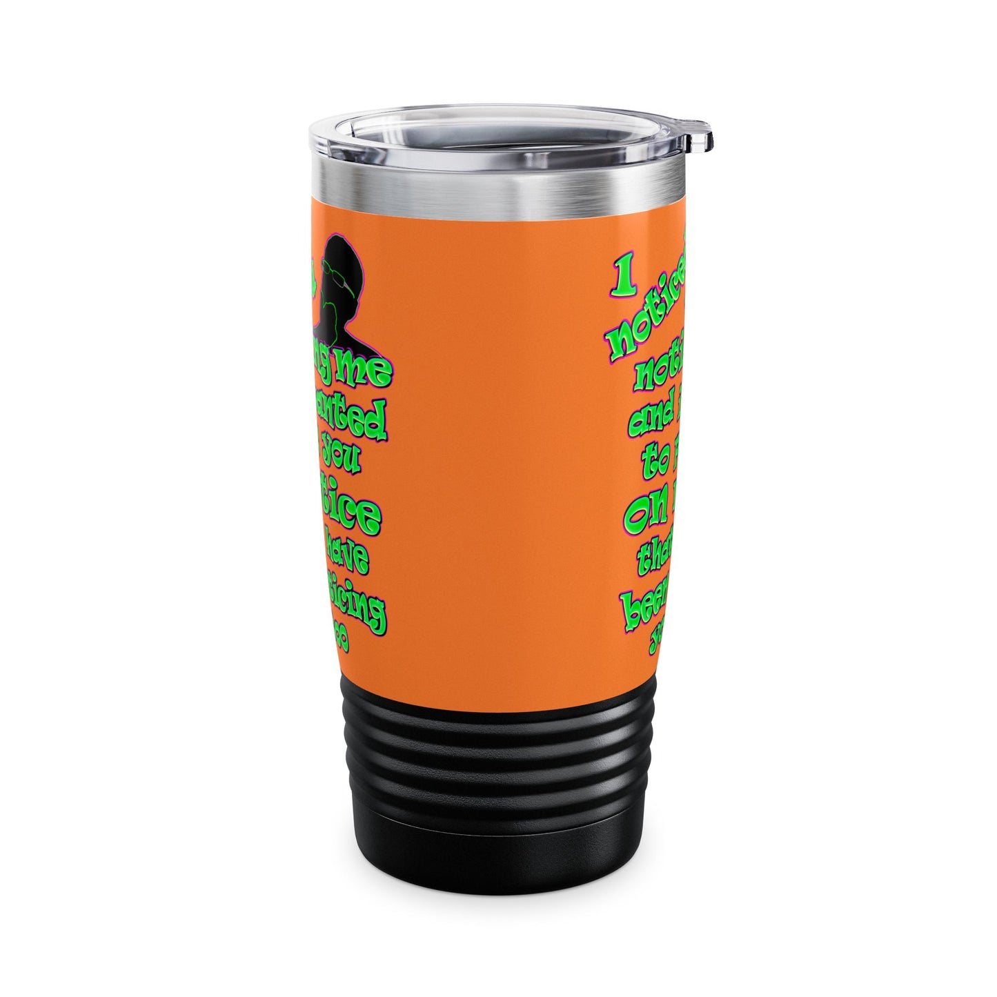 noticed you noticing - Ringneck Tumbler, 20oz (crusta)