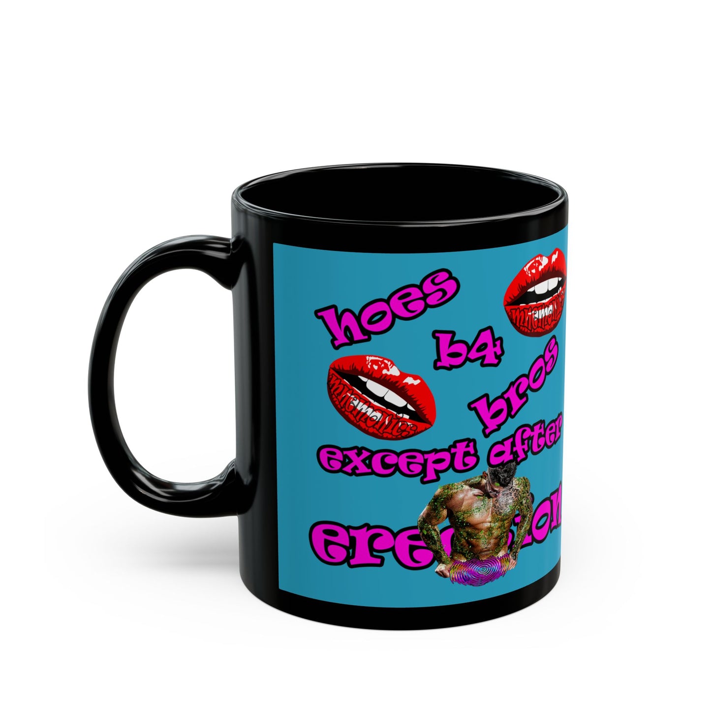 hoes b4 bros - Black Mug (turquoise)