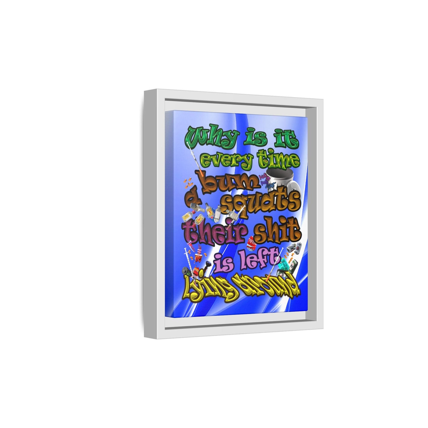 the bum's shit - framed canvas art (blue-white wave)