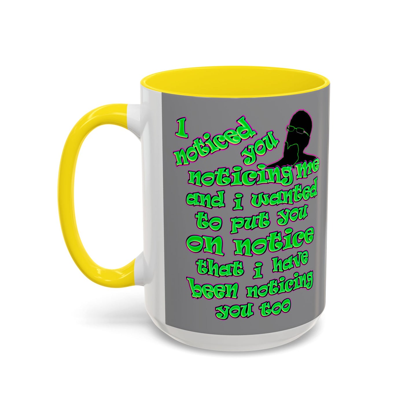 noticed you noticing - Accent Mug (grey)