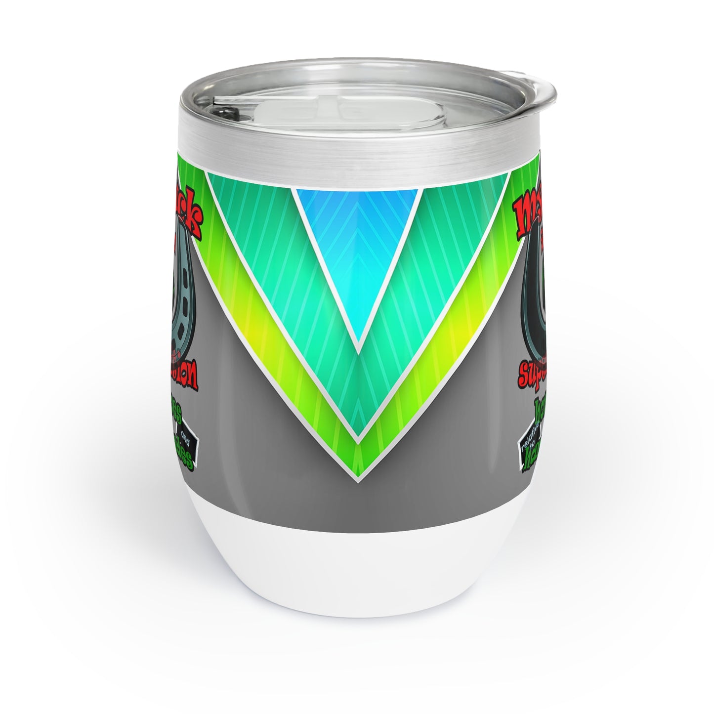 my luck - Chill Wine Tumbler (rainbow split)