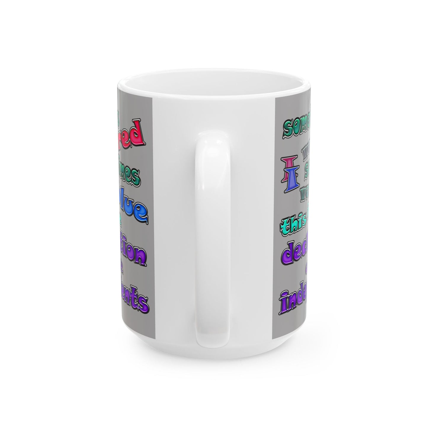 declaration of the independents - White Mug (light grey)
