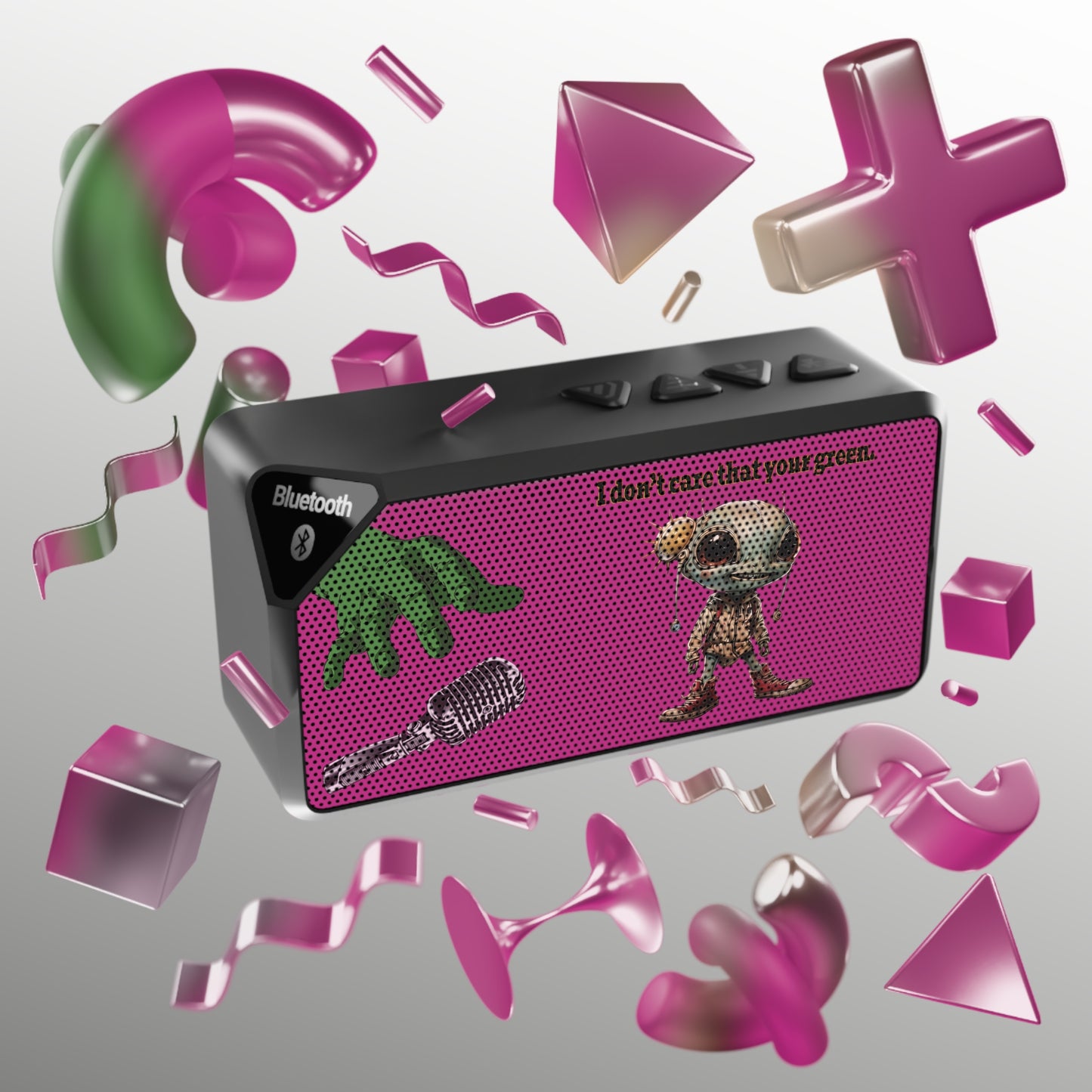 I don't care that your green - Jabba Bluetooth Speaker (pink)