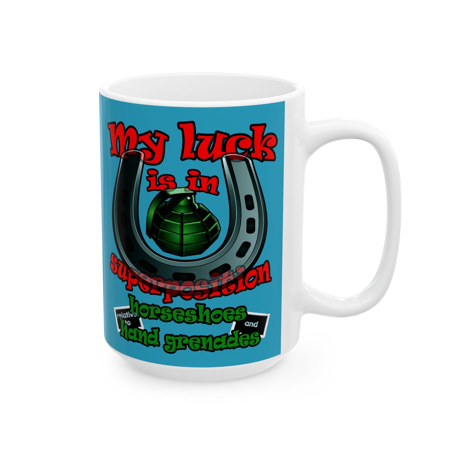 my luck - White Mug (turquoise)