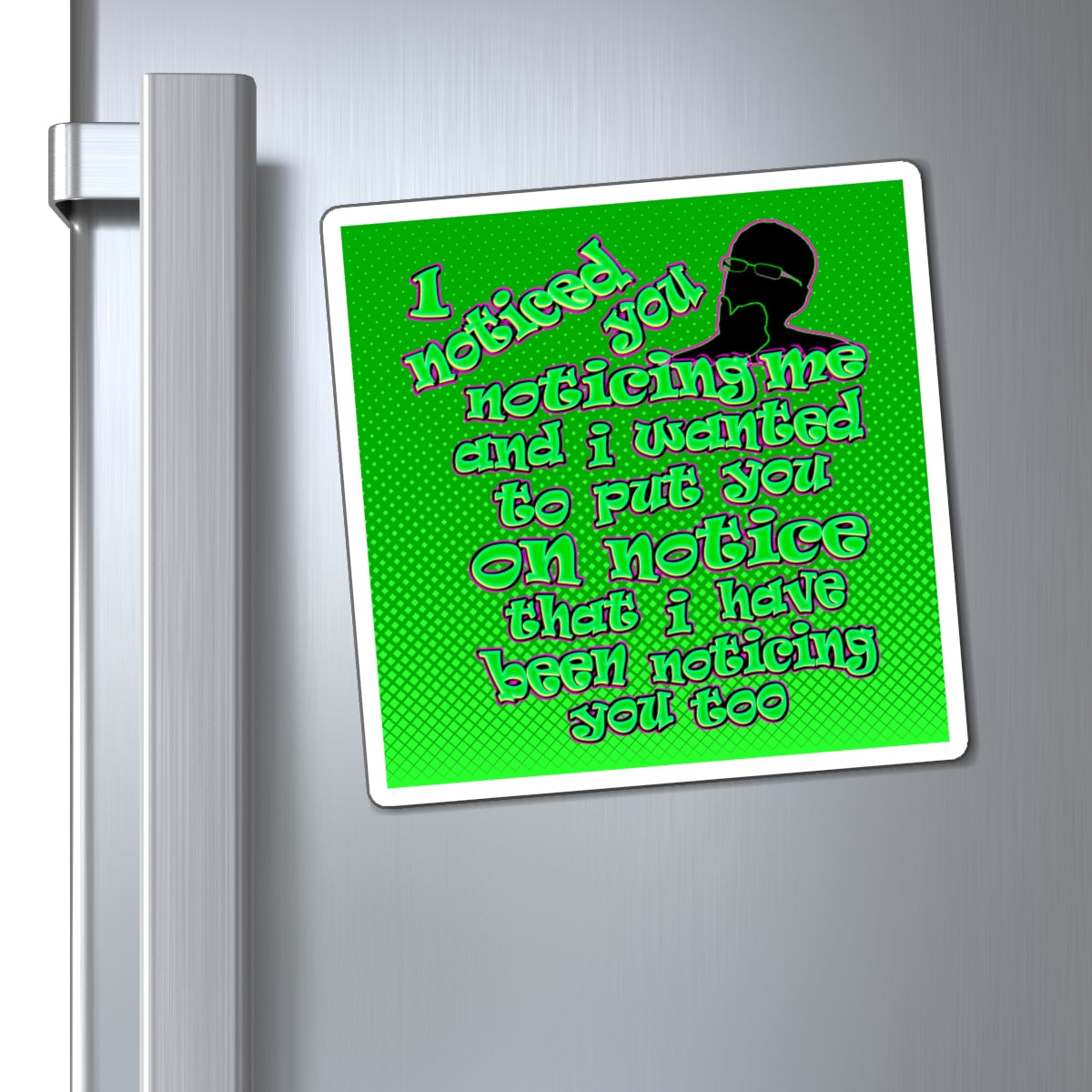 noticed you noticing - Magnets - (logo green)