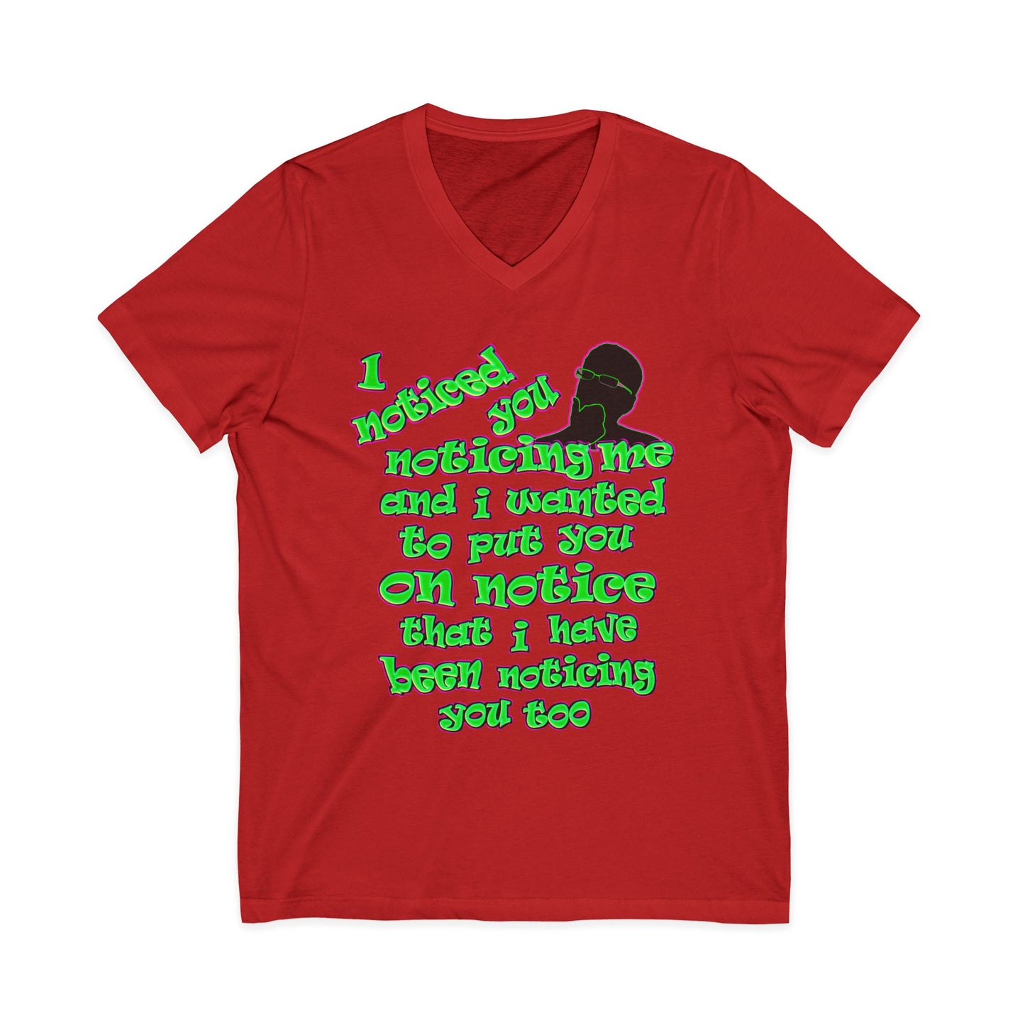 noticed you noticing - Unisex Jersey Short Sleeve V-Neck Tee