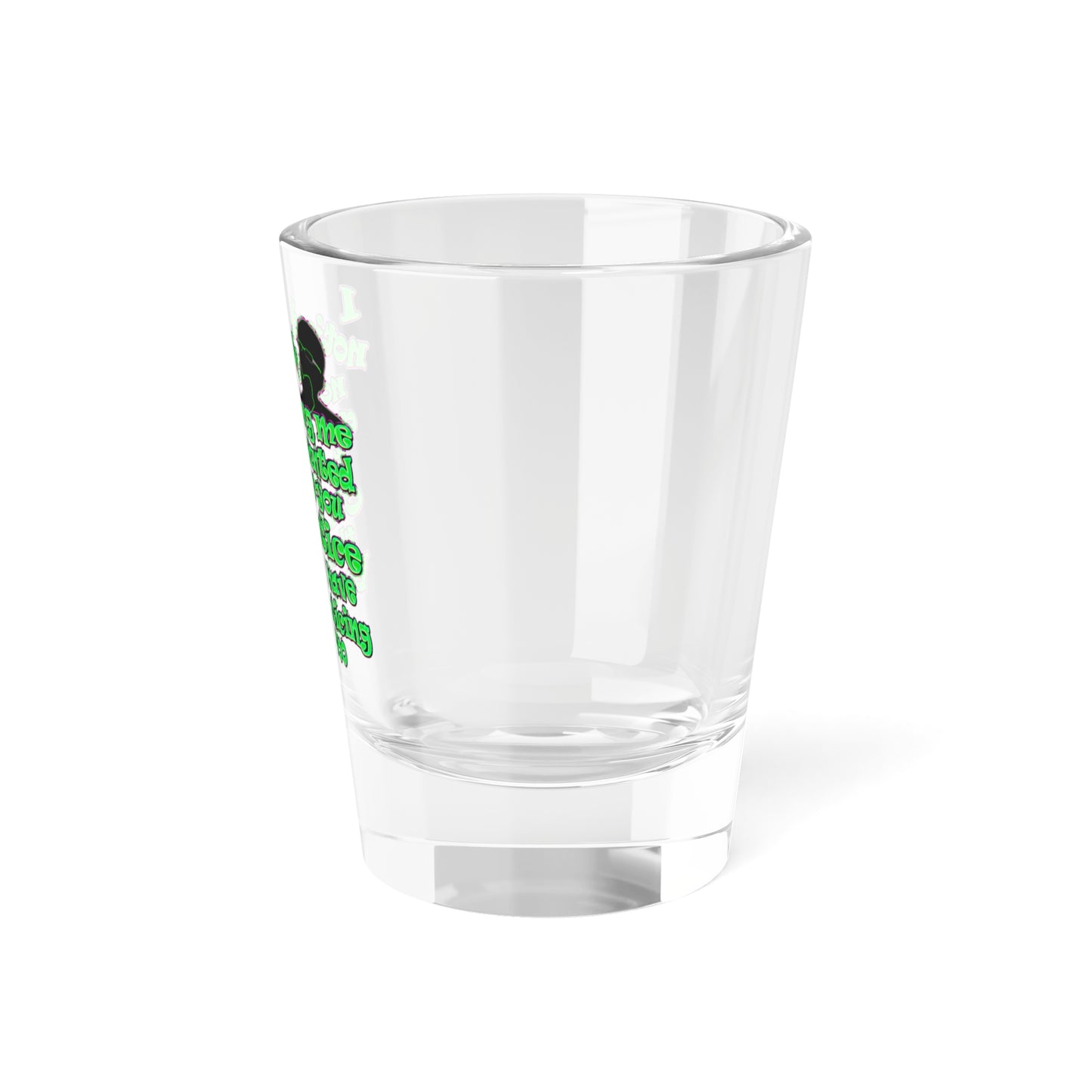 noticed you noticing - Shot Glass